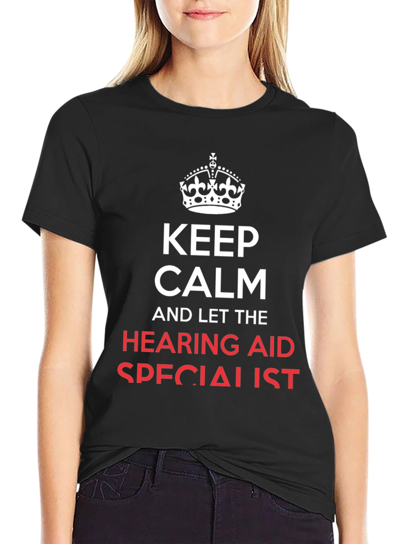 Keep Calm Hearing Aid Specialist T-Shirt