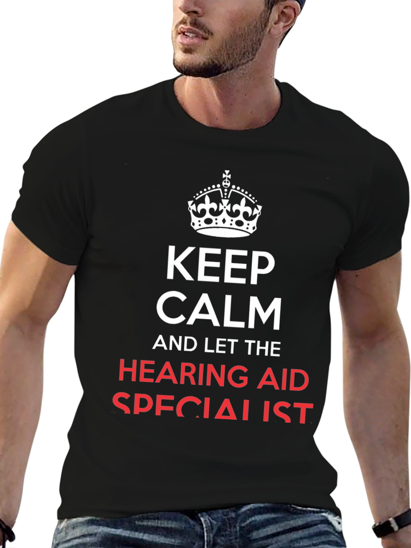 Keep Calm Hearing Aid Specialist T-Shirt