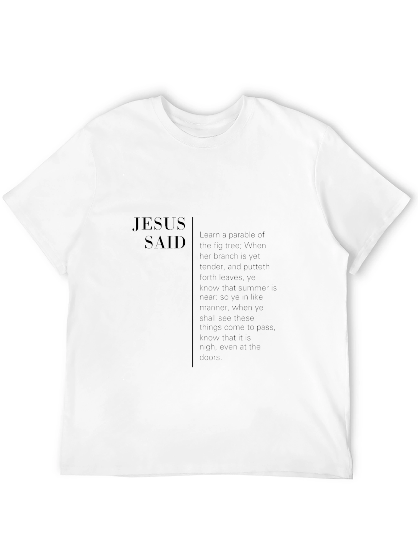 Jesus Said Black T-Shirt Religious Tee