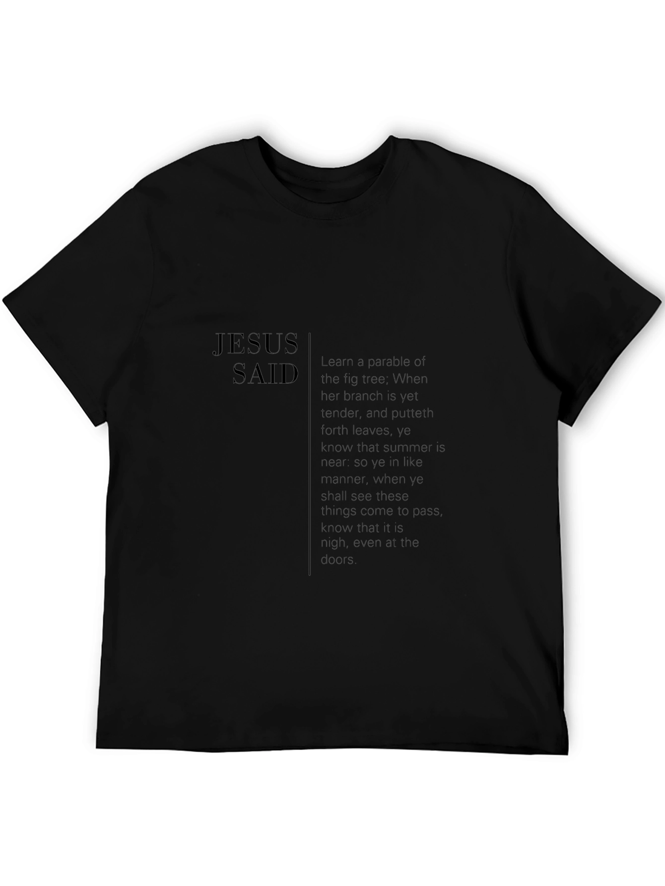 Jesus Said Black T-Shirt Religious Tee