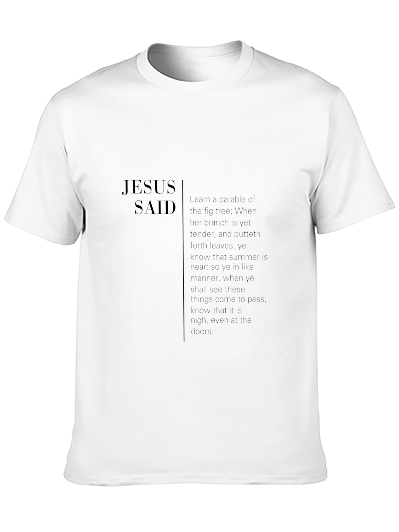 Jesus Said Black T-Shirt Religious Tee