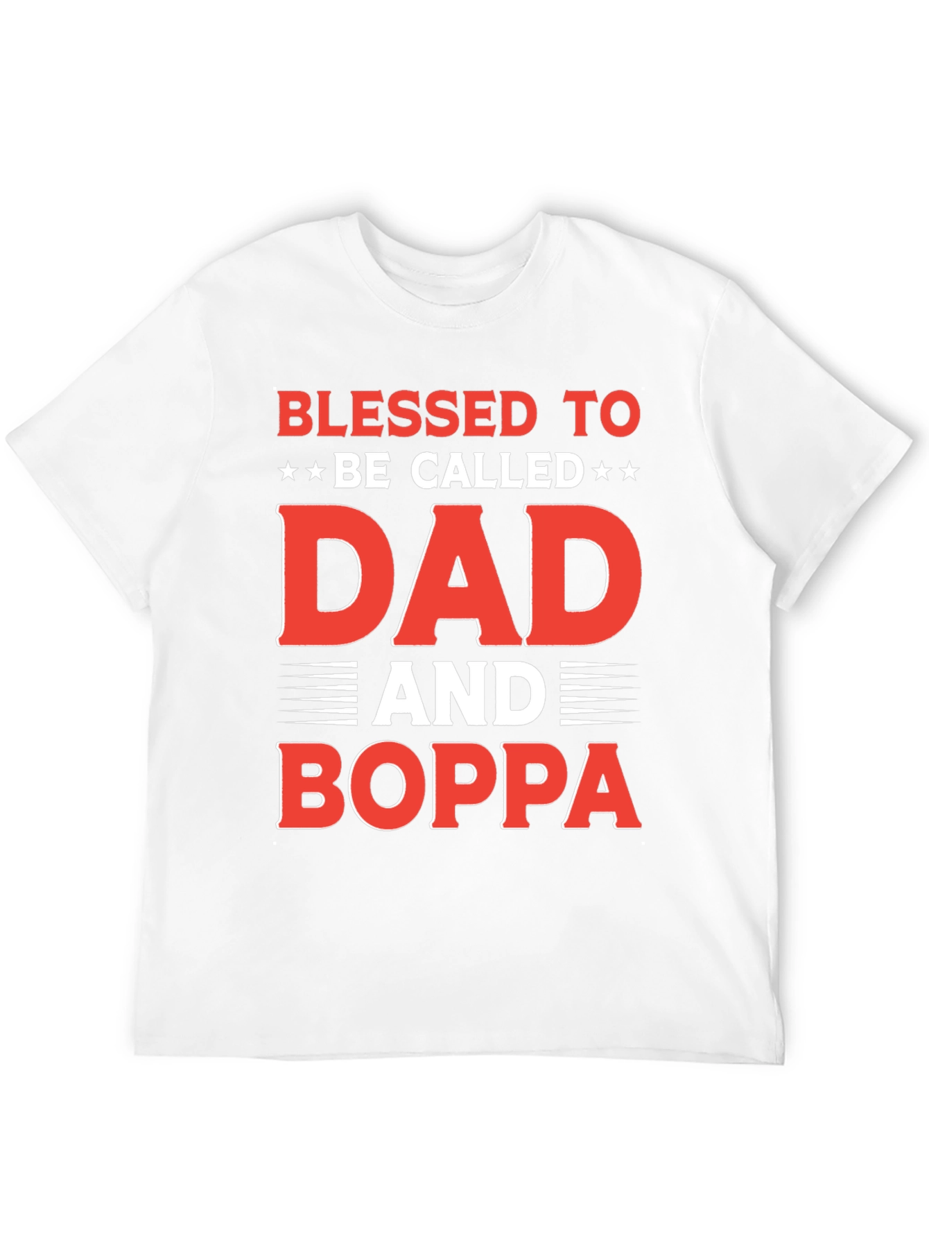Blessed to be Called Dad and Boppa T-Shirt