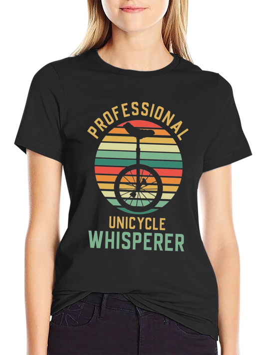 Professional Unicycle Whisperer Graphic Tee