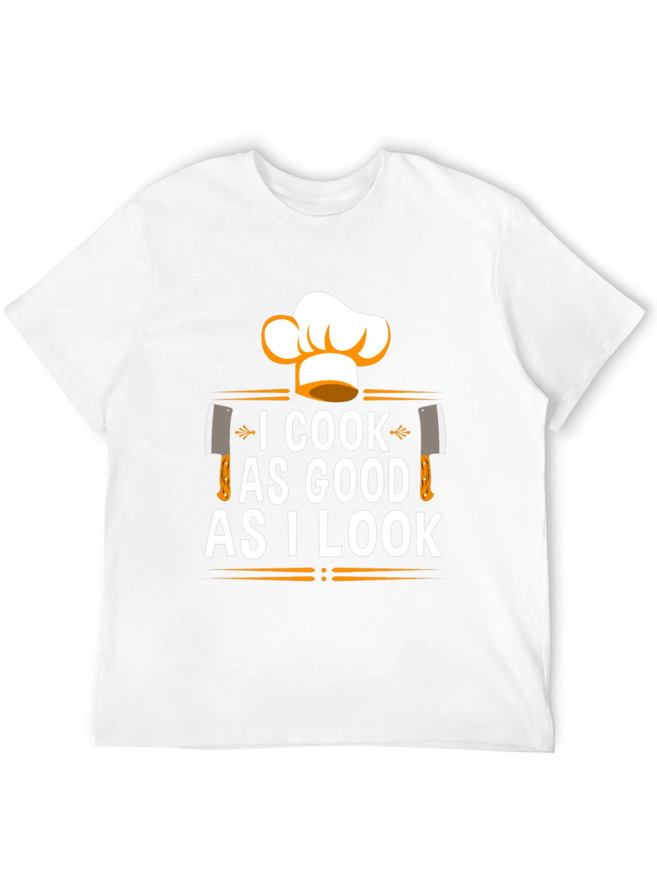 I Cook As Good As I Look Chef T-Shirt