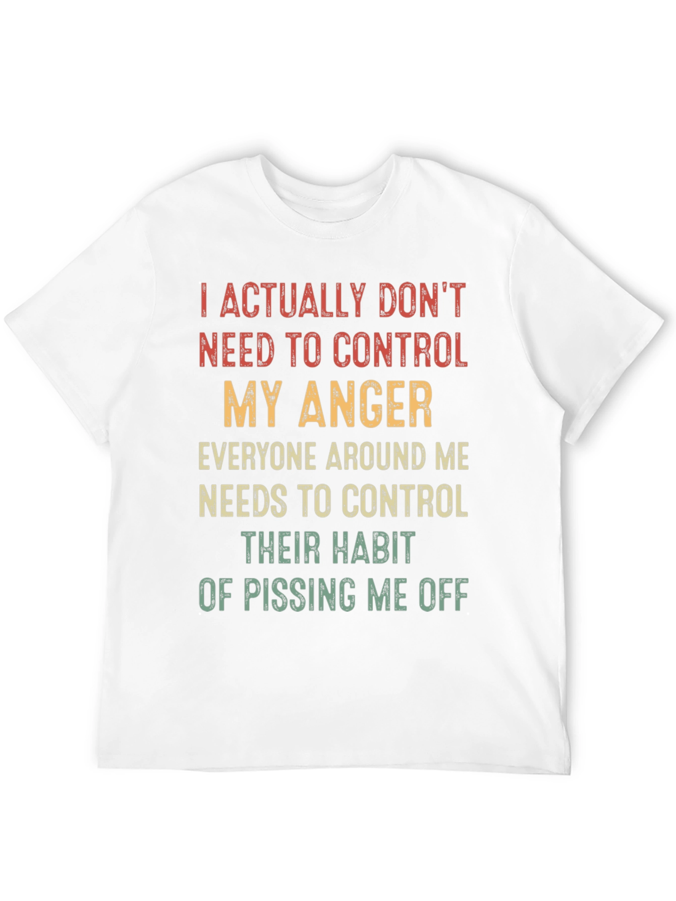 Funny Sarcastic T-Shirt - My Anger Control