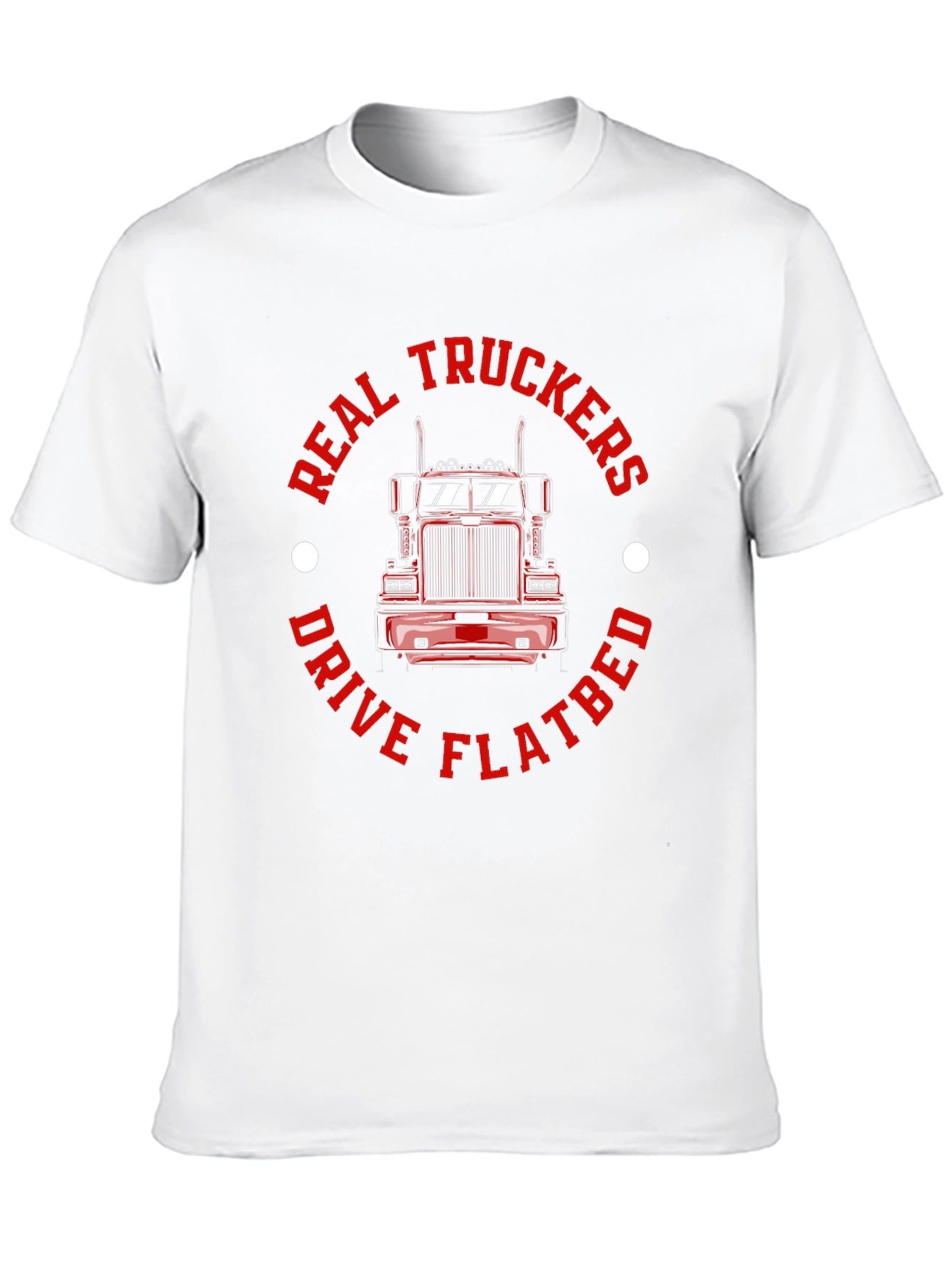 Real Truckers Drive Flatbed Black T-Shirt