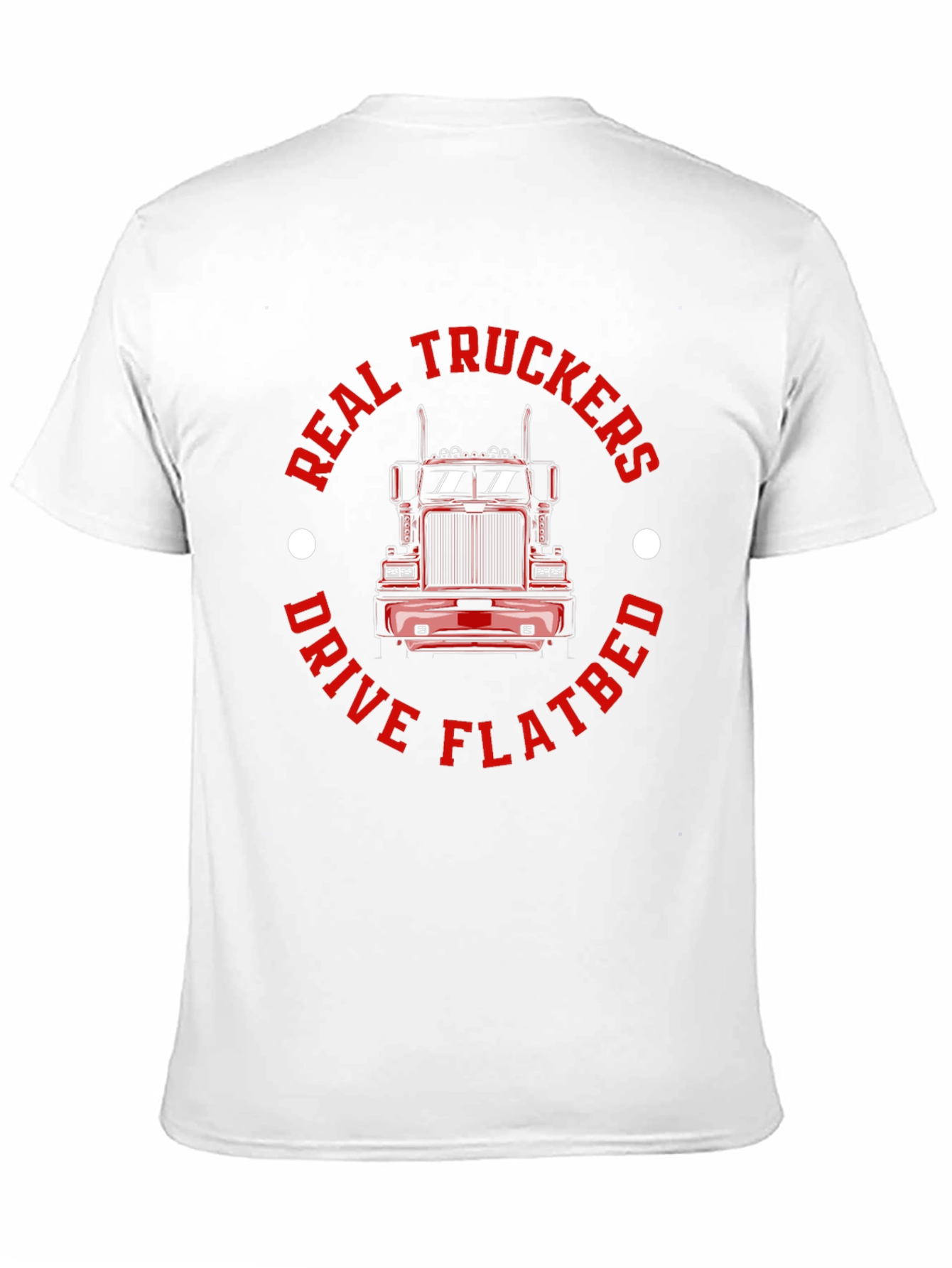 Real Truckers Drive Flatbed Black T-Shirt