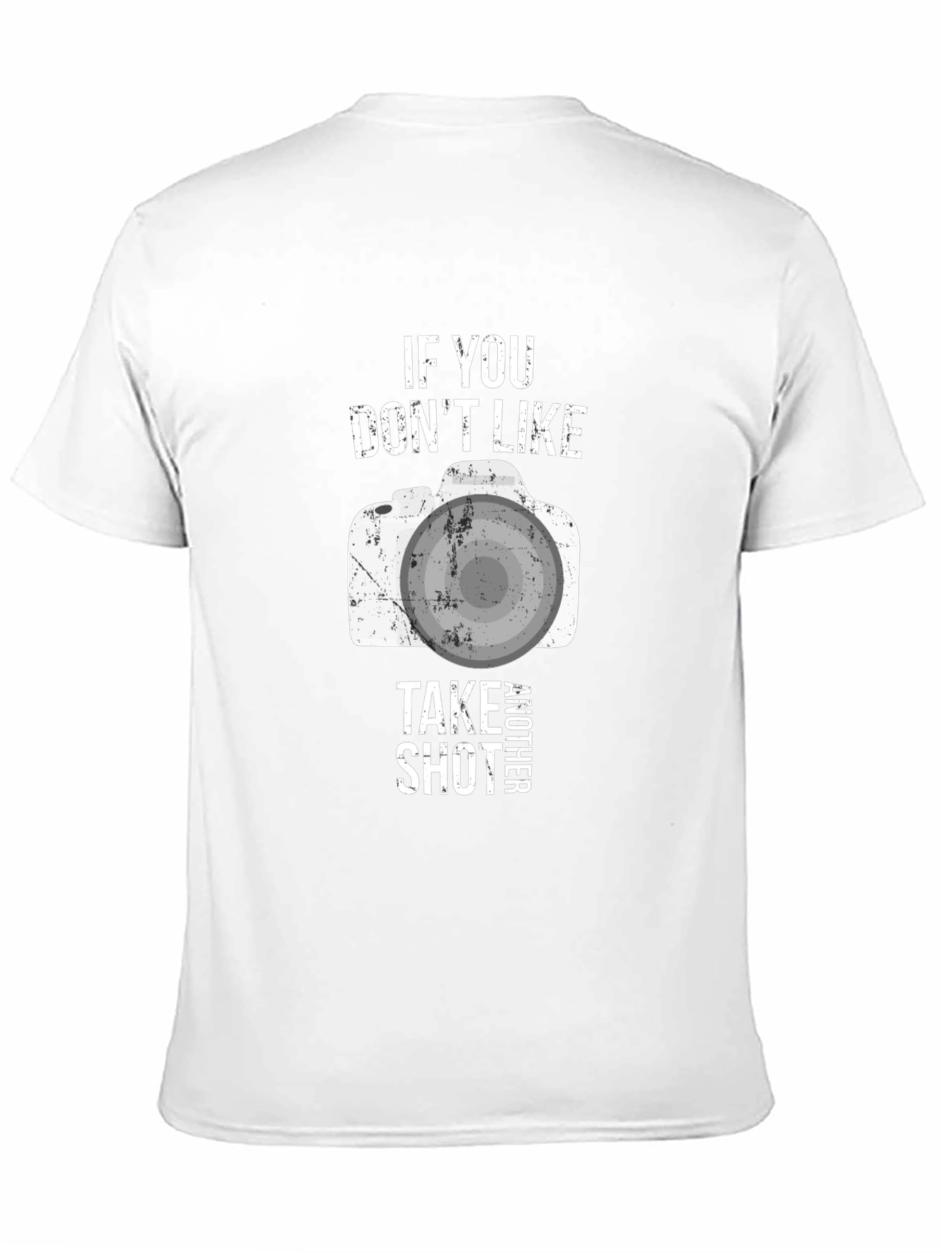 Photographer Humor Graphic Tee - Take Another Shot