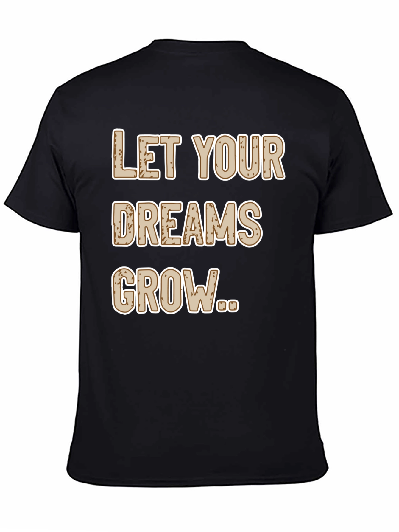 Let Your Dreams Grow Black Graphic Tee