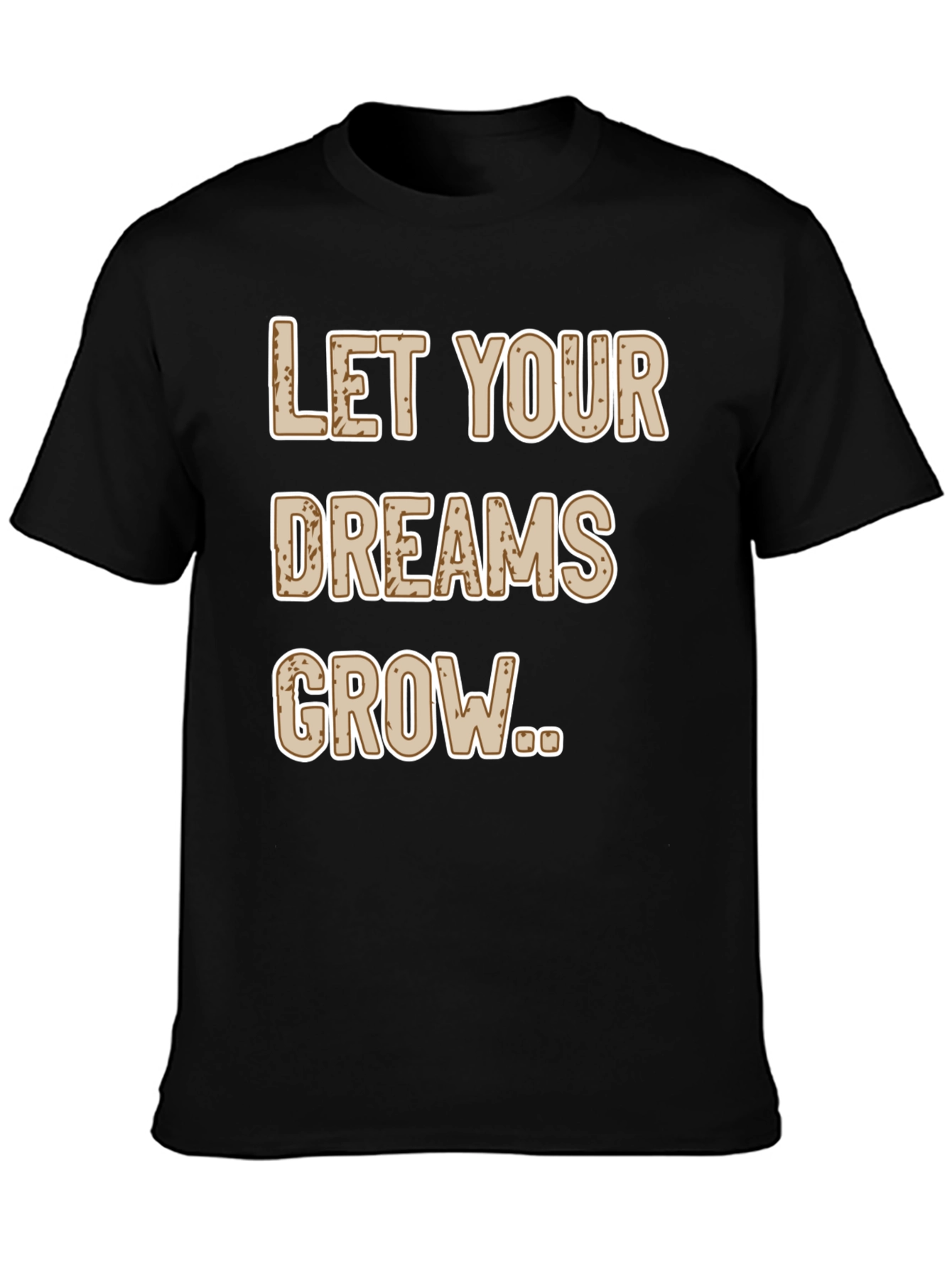 Let Your Dreams Grow Black Graphic Tee