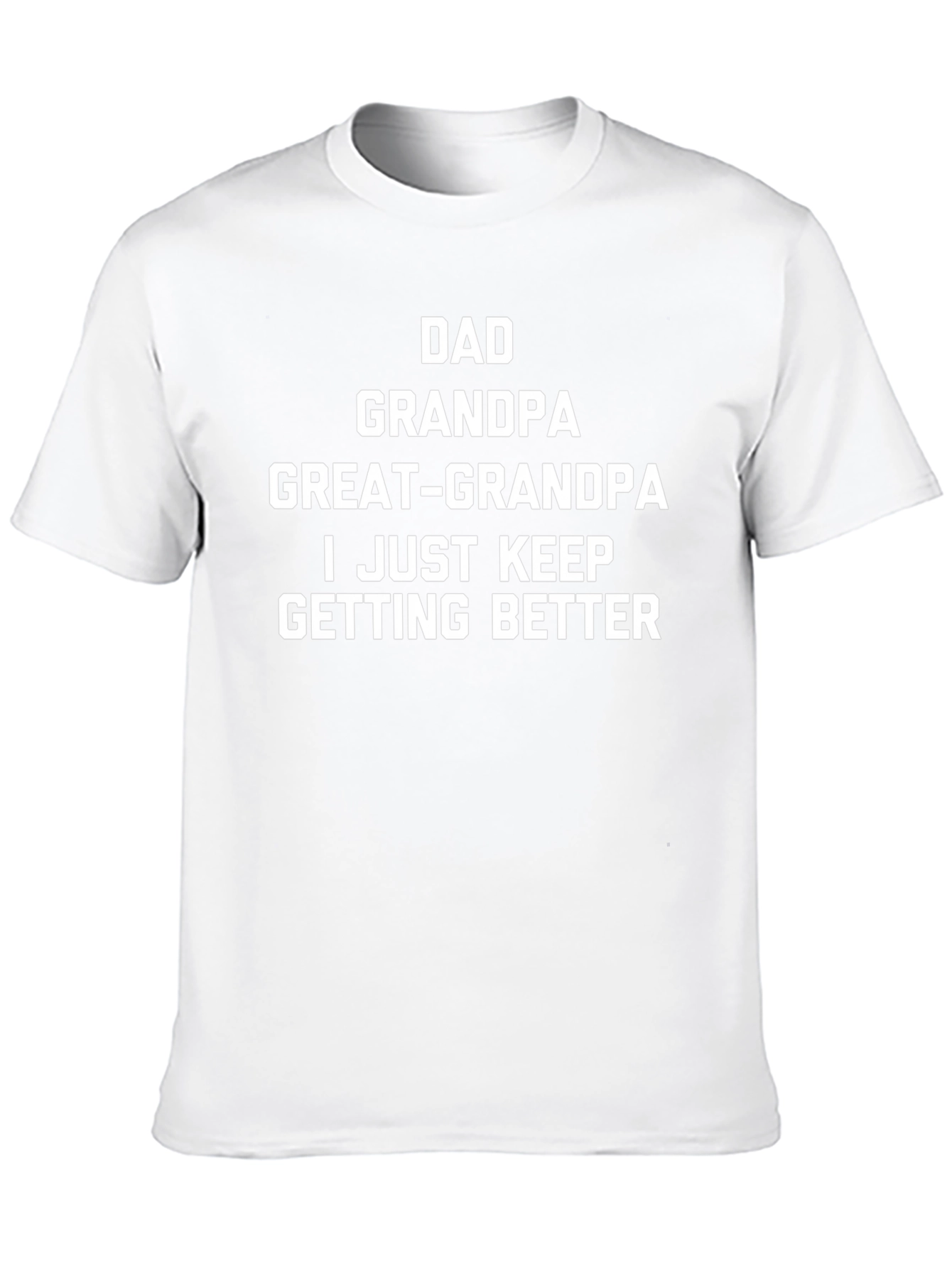 Dad Grandpa Great-Grandpa T-Shirt