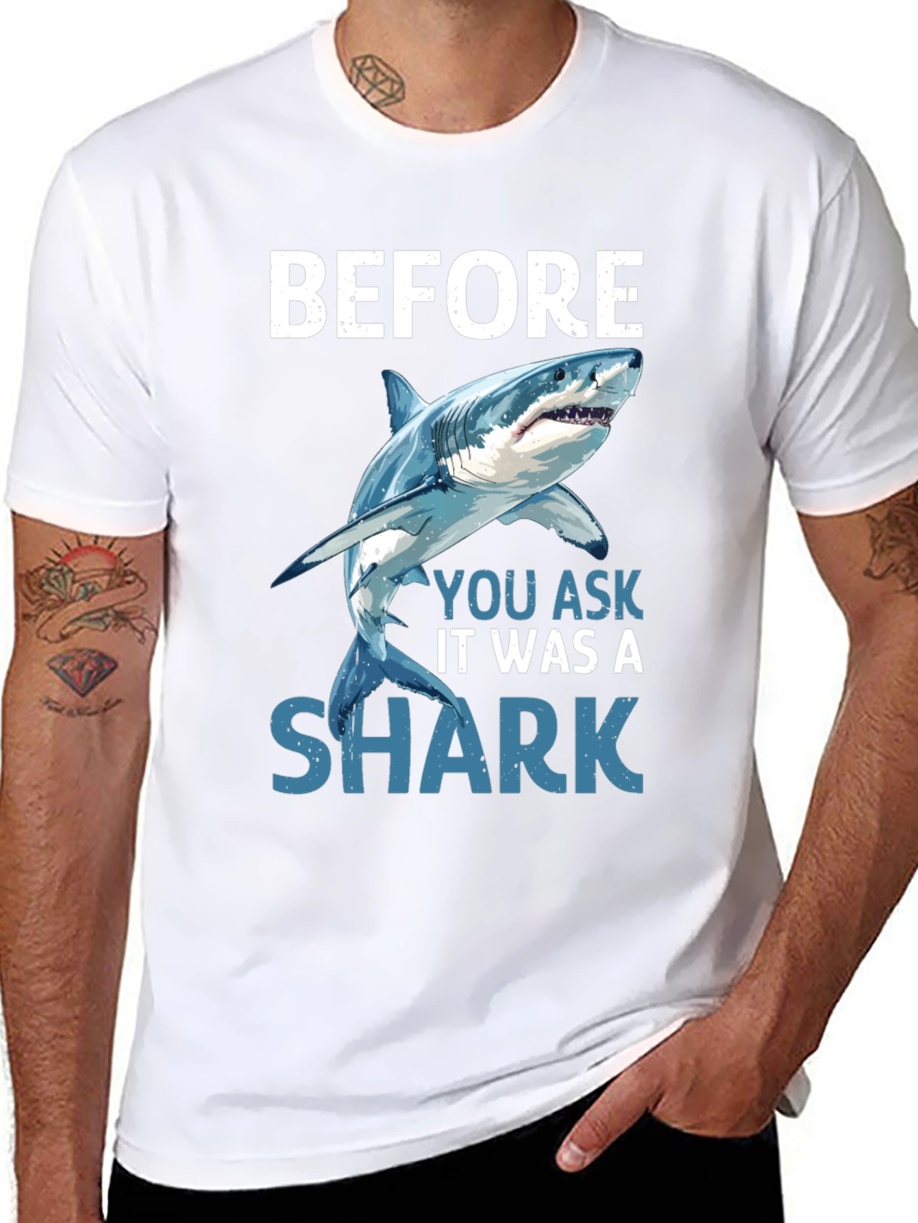 Before You Ask It Was A Shark T-Shirt