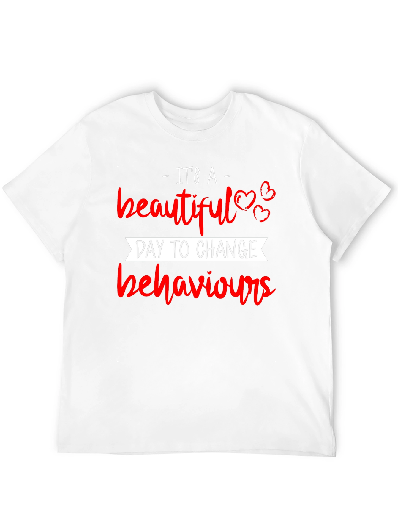 Beautiful Day Change Behaviors Black T-Shirt