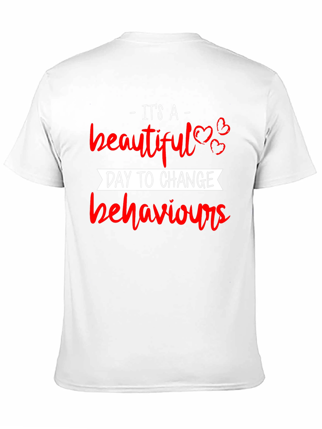Beautiful Day Change Behaviors Black T-Shirt