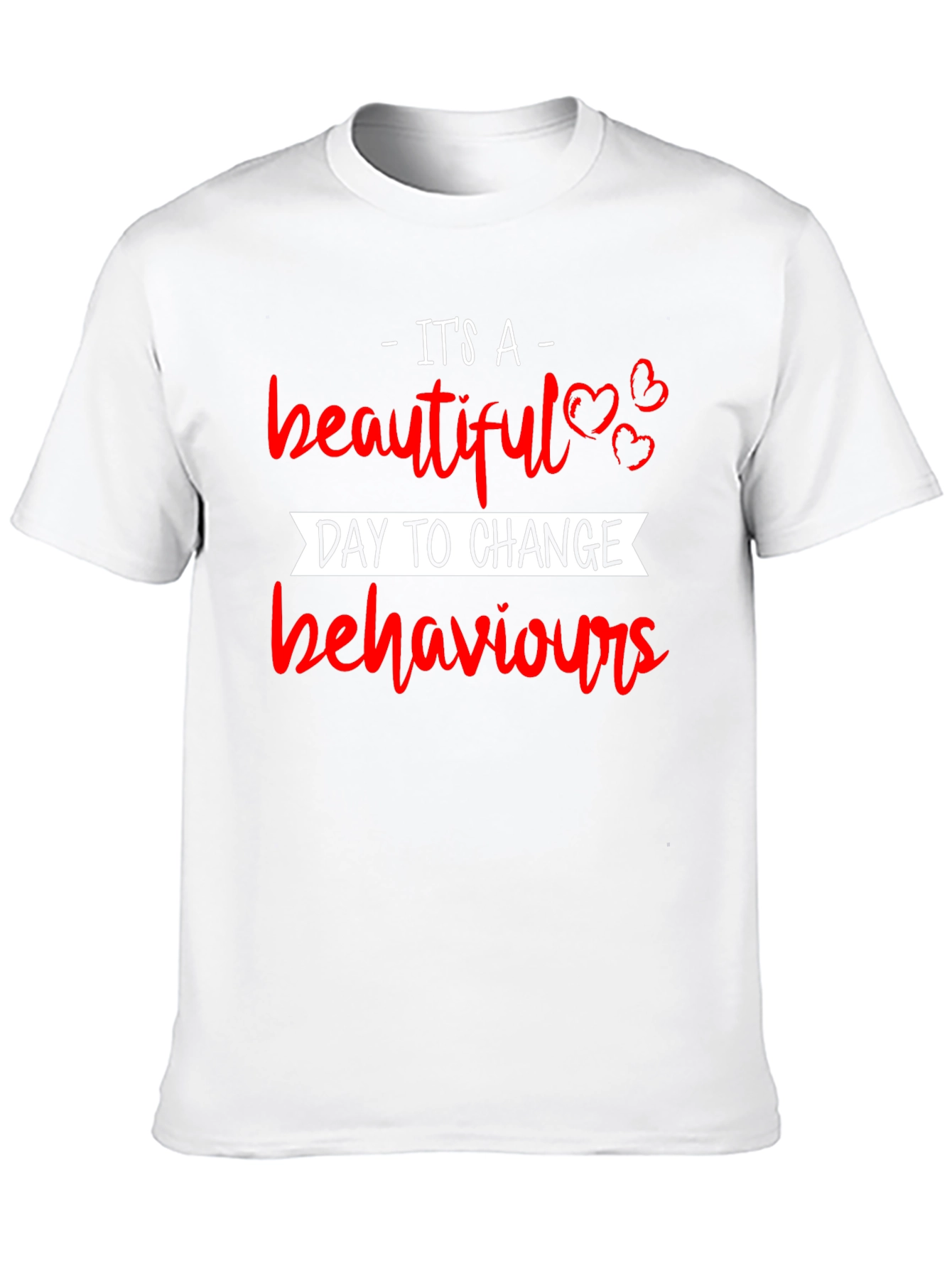 Beautiful Day Change Behaviors Black T-Shirt