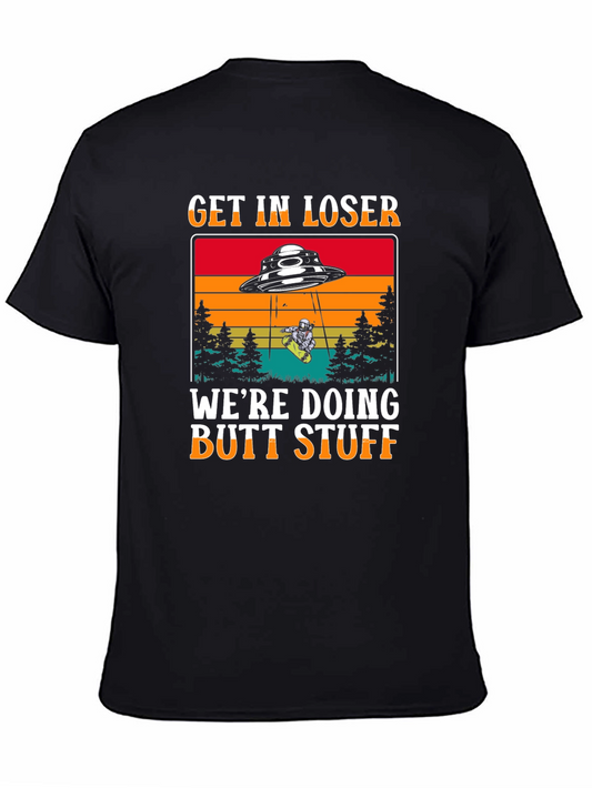 Get in Loser UFO T-Shirt