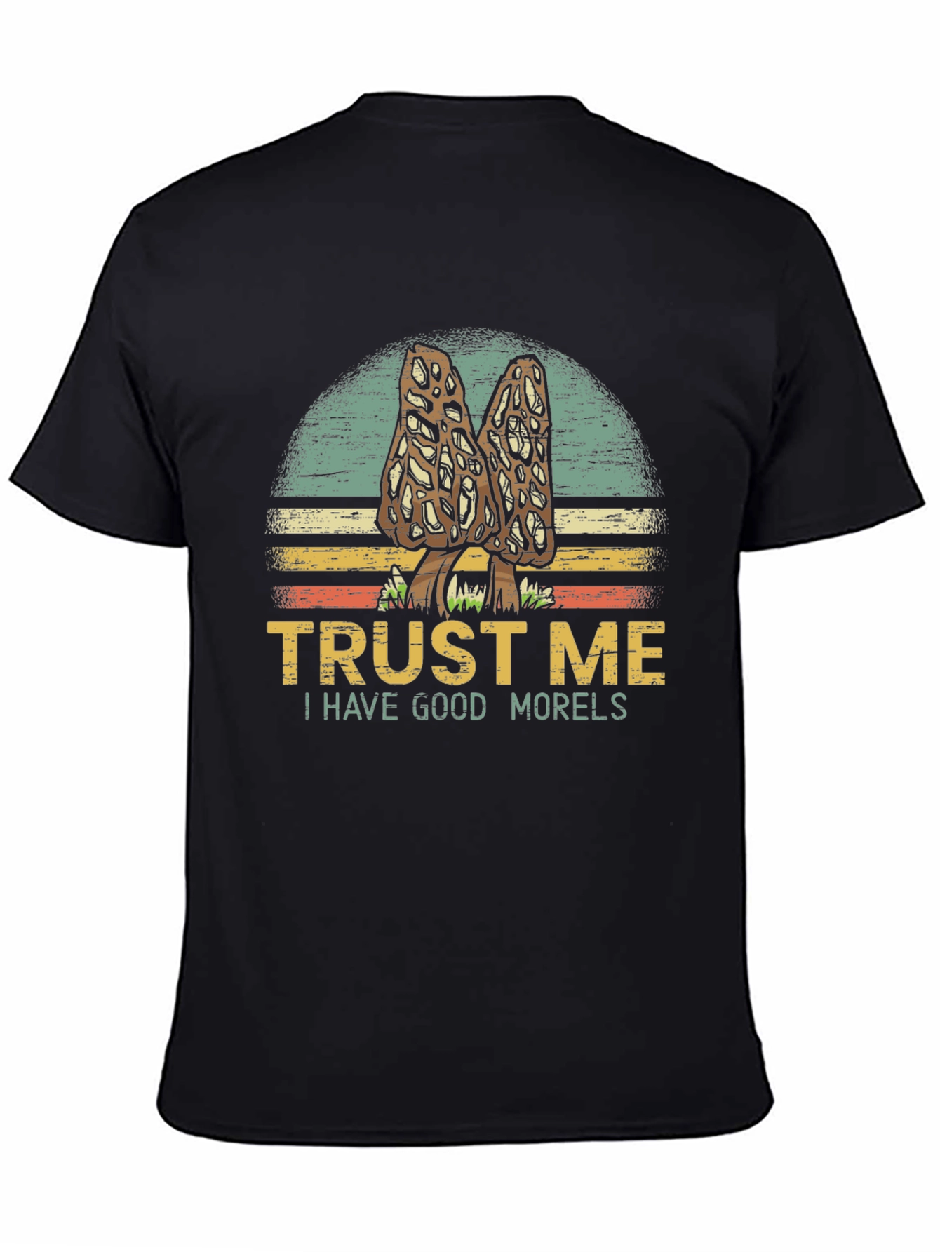 Trust Me Morels T-Shirt Mushroom Hunting Tee