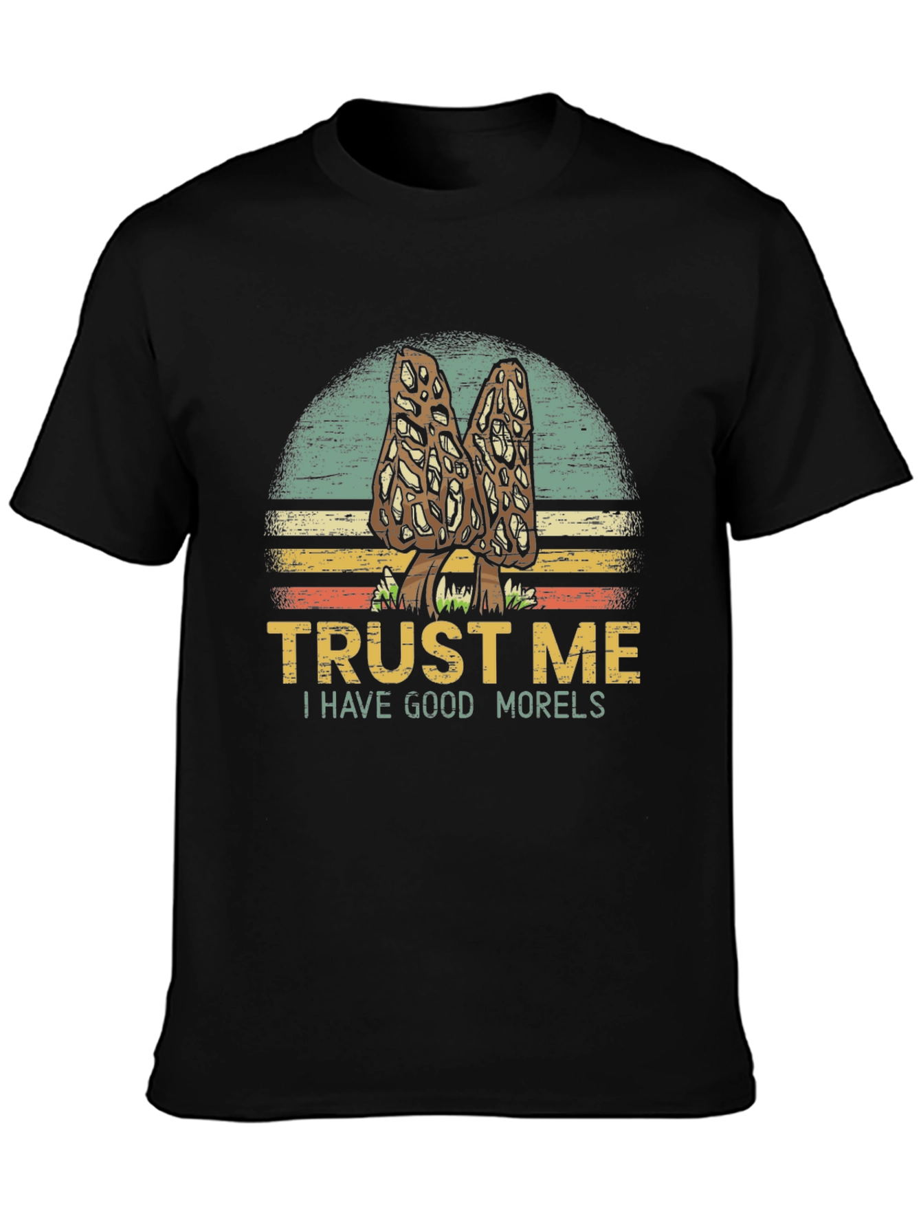 Trust Me Morels T-Shirt Mushroom Hunting Tee