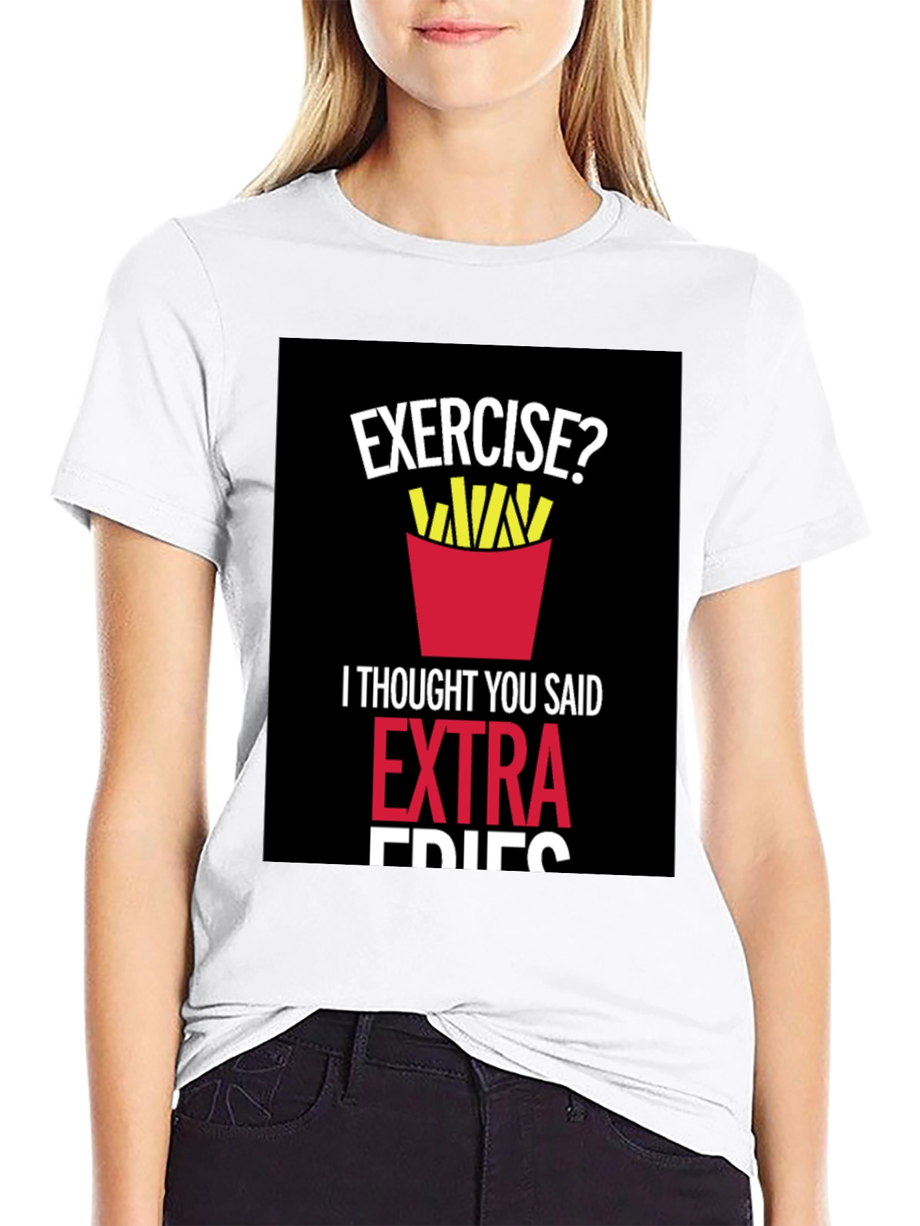 Exercise? Extra Fries Graphic T-Shirt