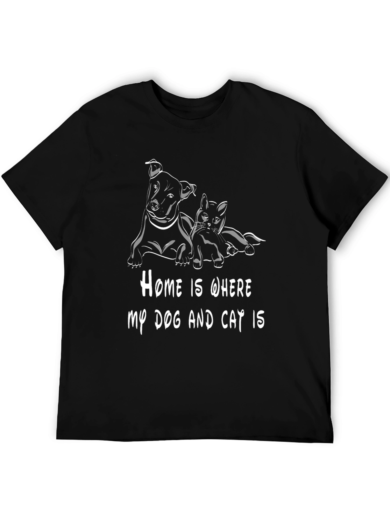 Home is Where My Dog and Cat Is T-Shirt