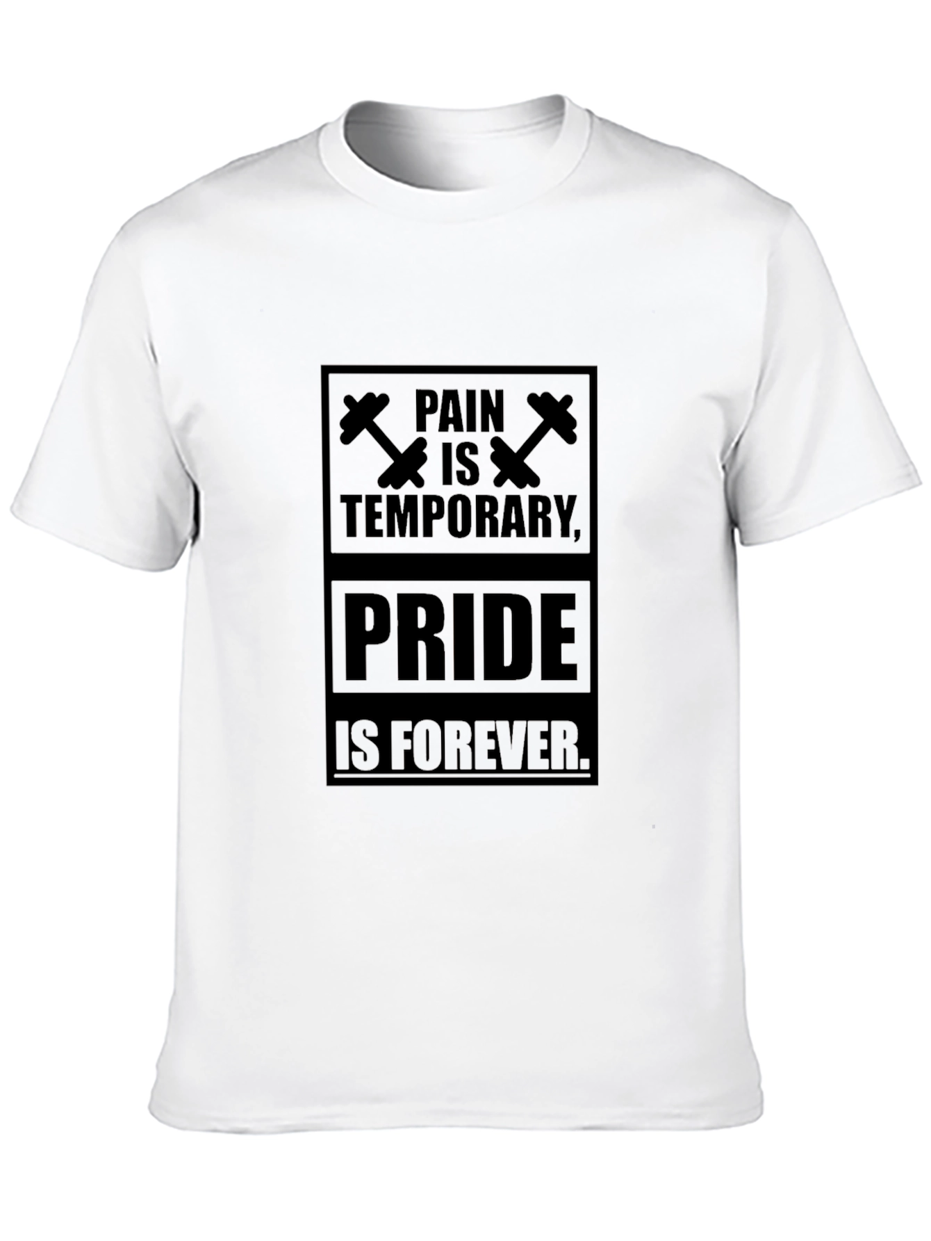Pain is Temporary Pride Forever T-Shirt