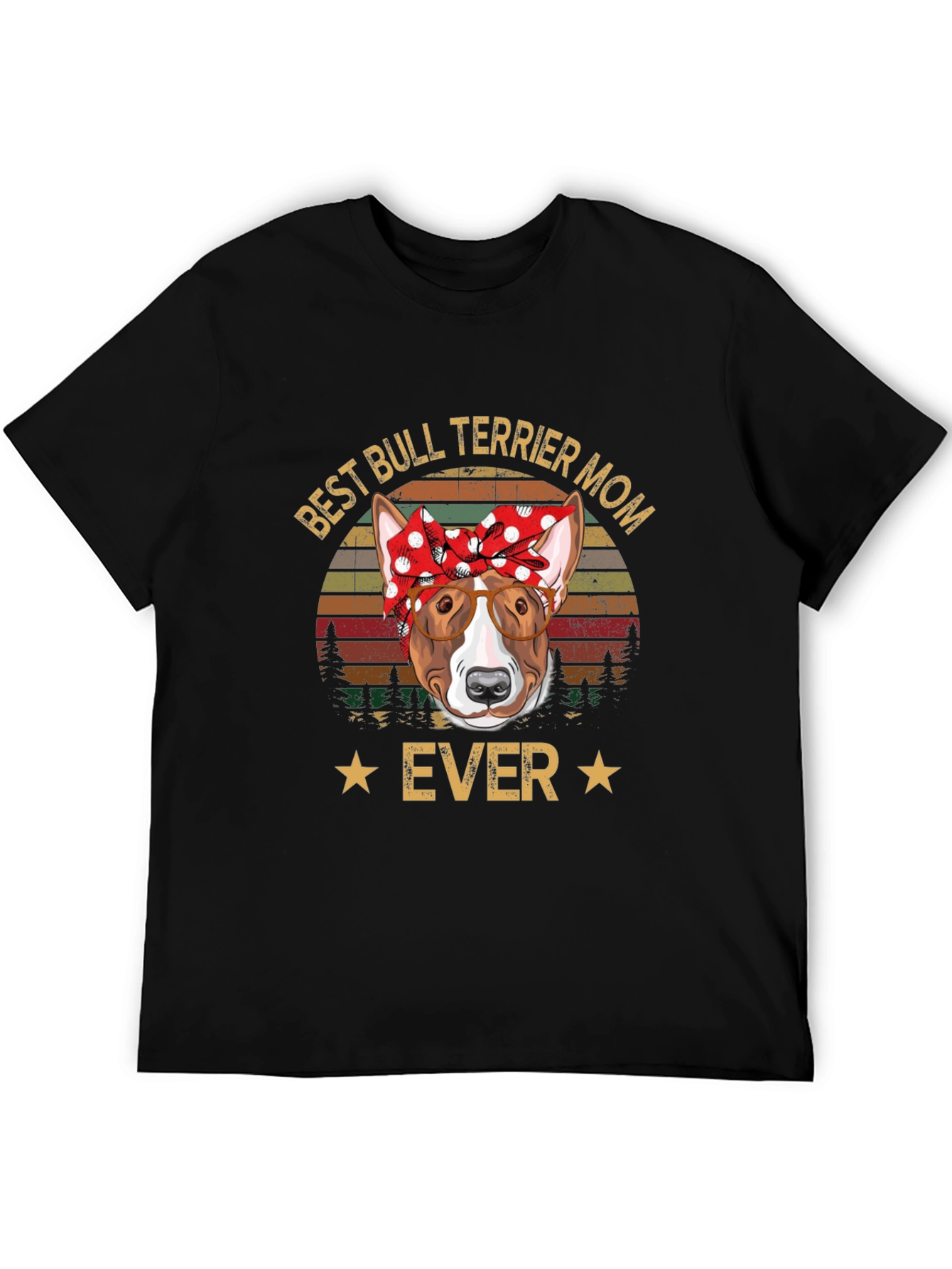 Best Bull Terrier Mom Ever T-Shirt