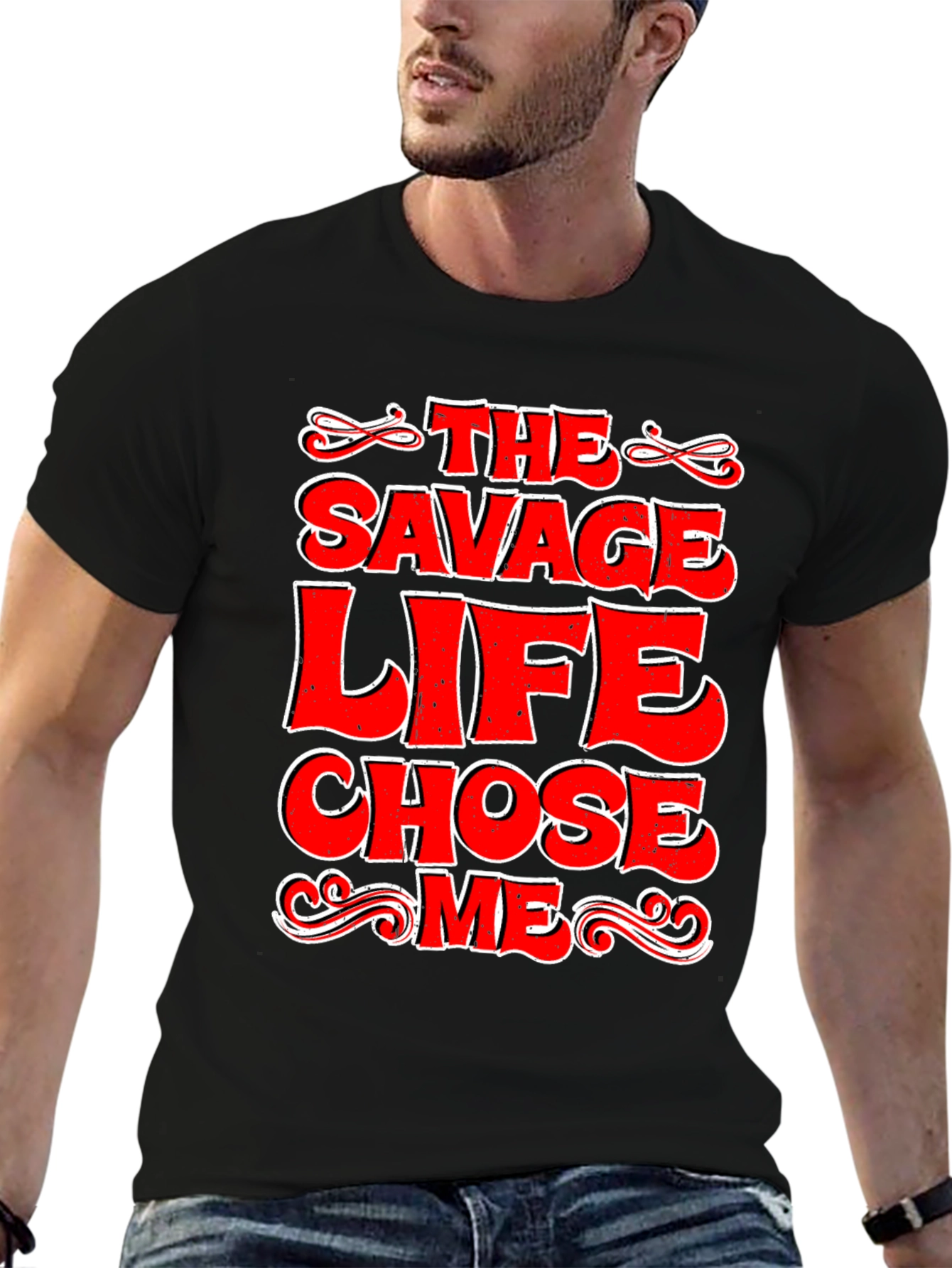 The Savage Life Chose Me Graphic T-Shirt