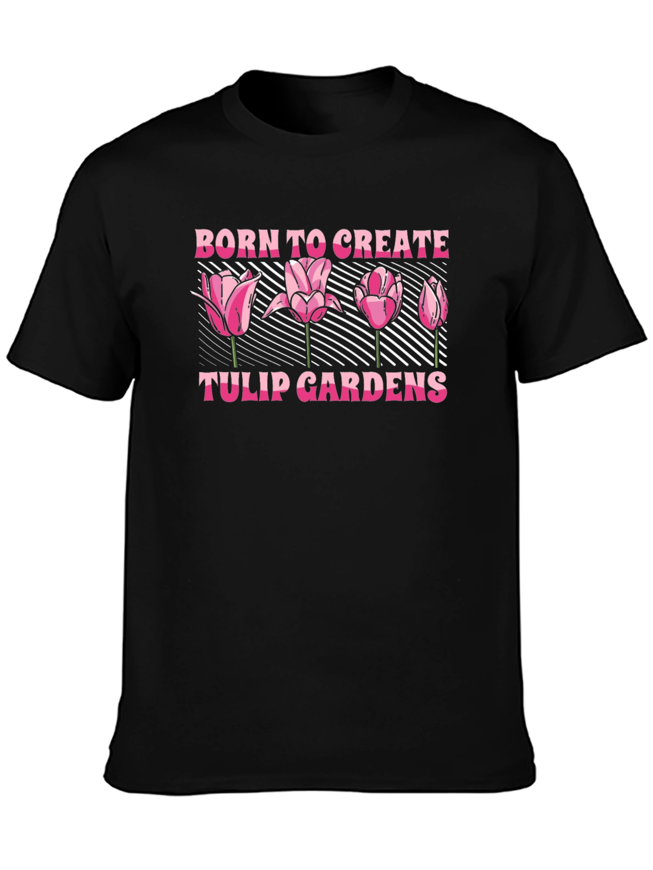 Born to Create Tulip Gardens Graphic Tee
