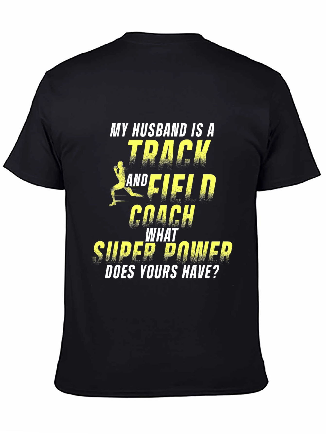Track & Field Coach Husband T-Shirt