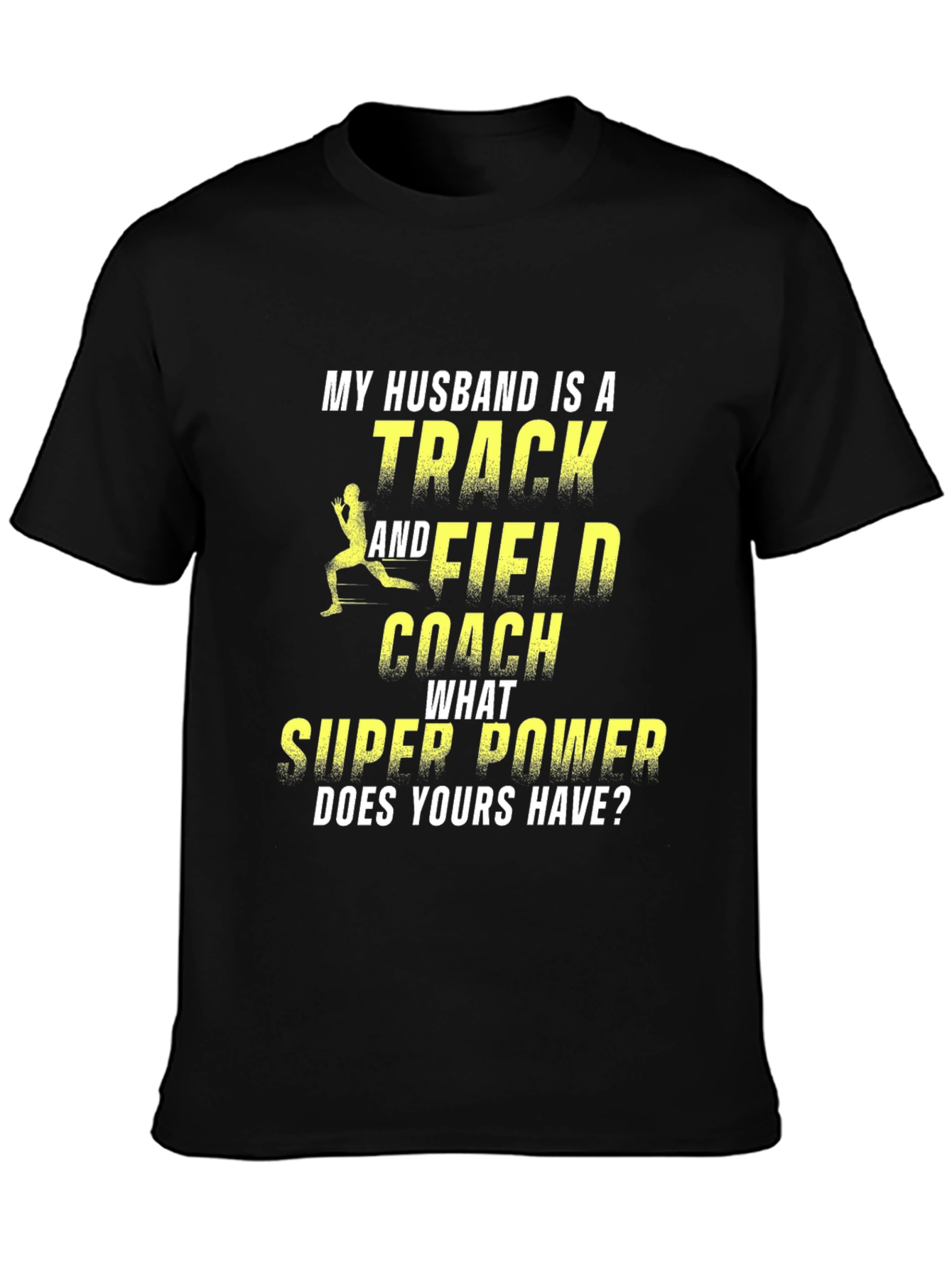 Track & Field Coach Husband T-Shirt