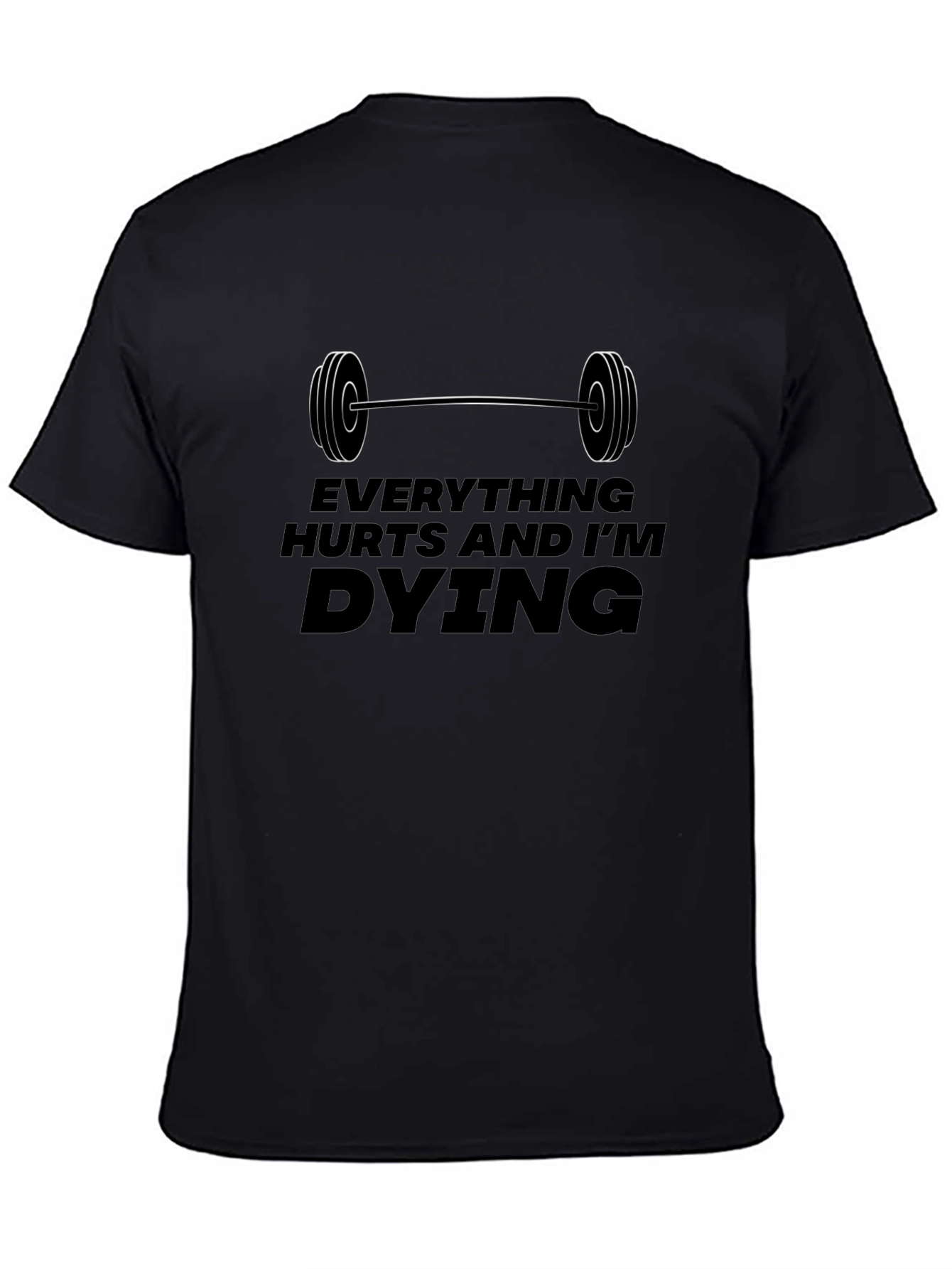 Everything Hurts Gym T-Shirt