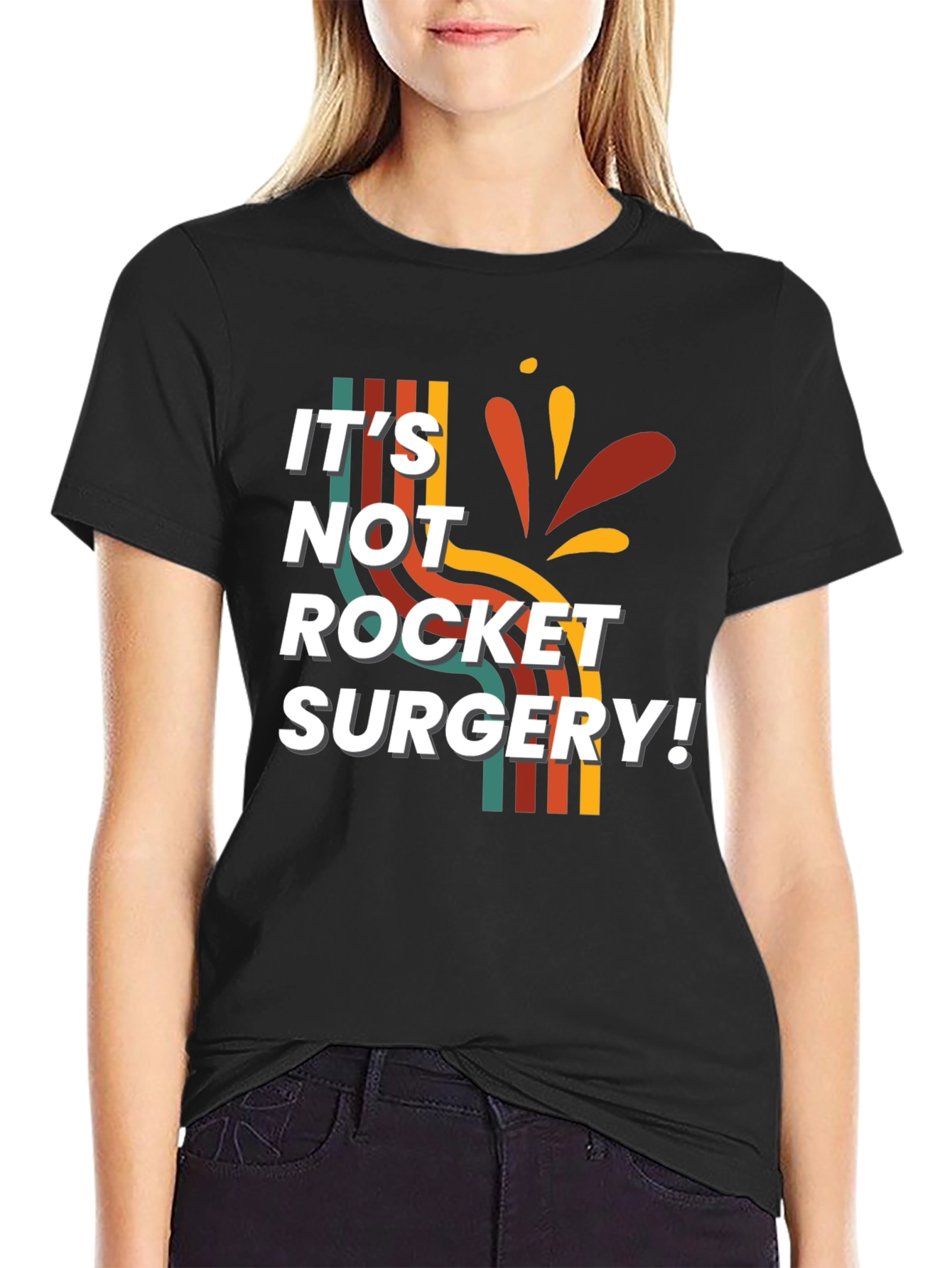 Its Not Rocket Surgery T-Shirt
