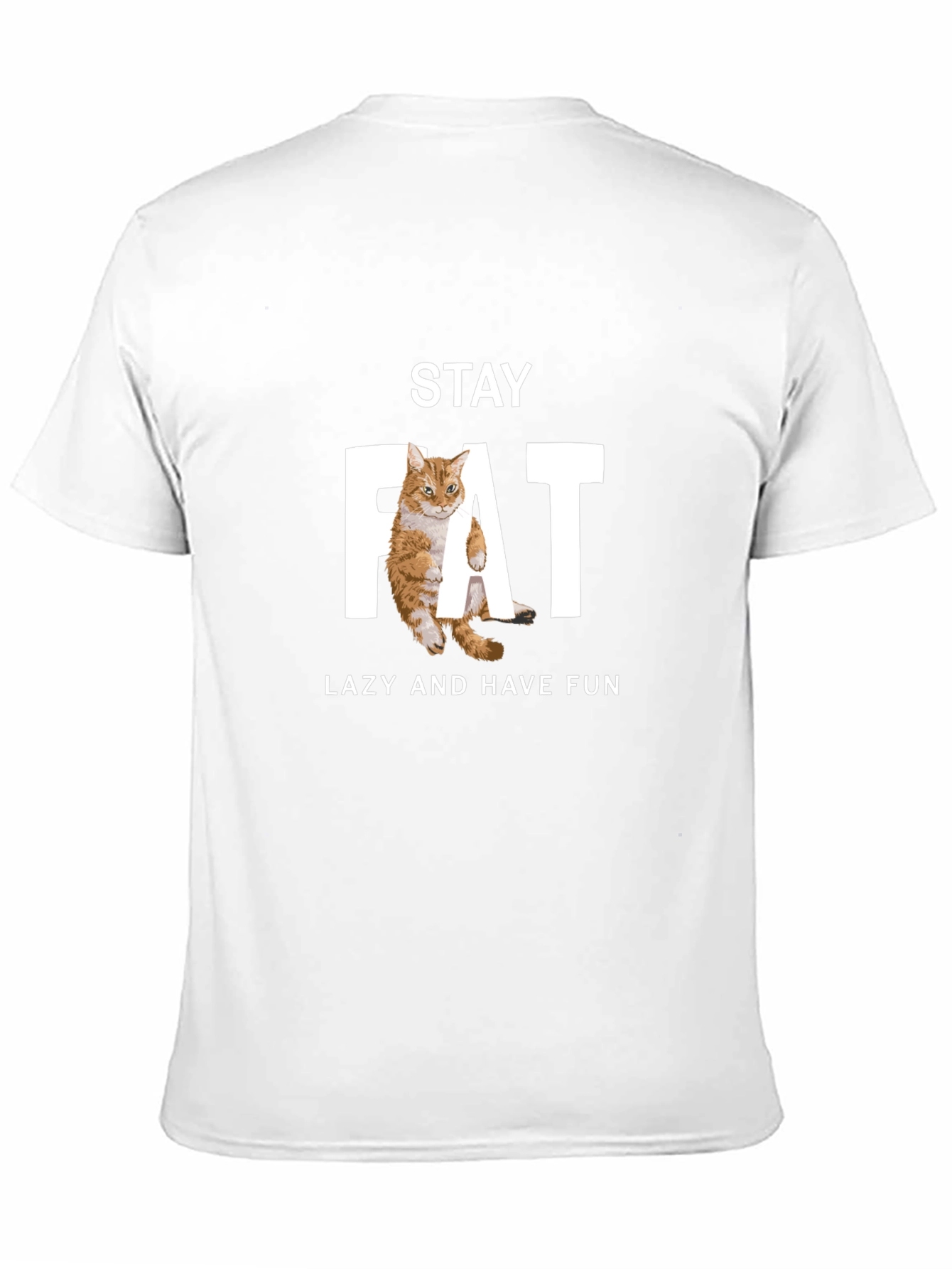 Stay Fat Lazy Cat Graphic T-Shirt