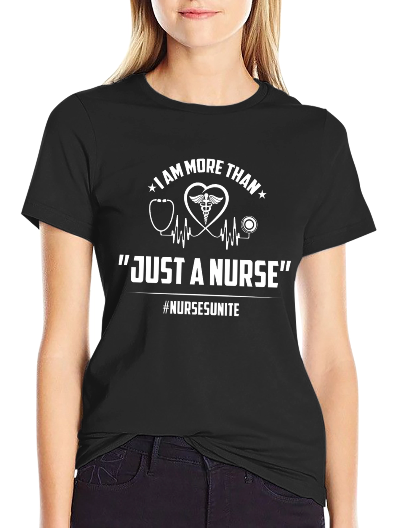 I Am More Than Just A Nurse T-Shirt