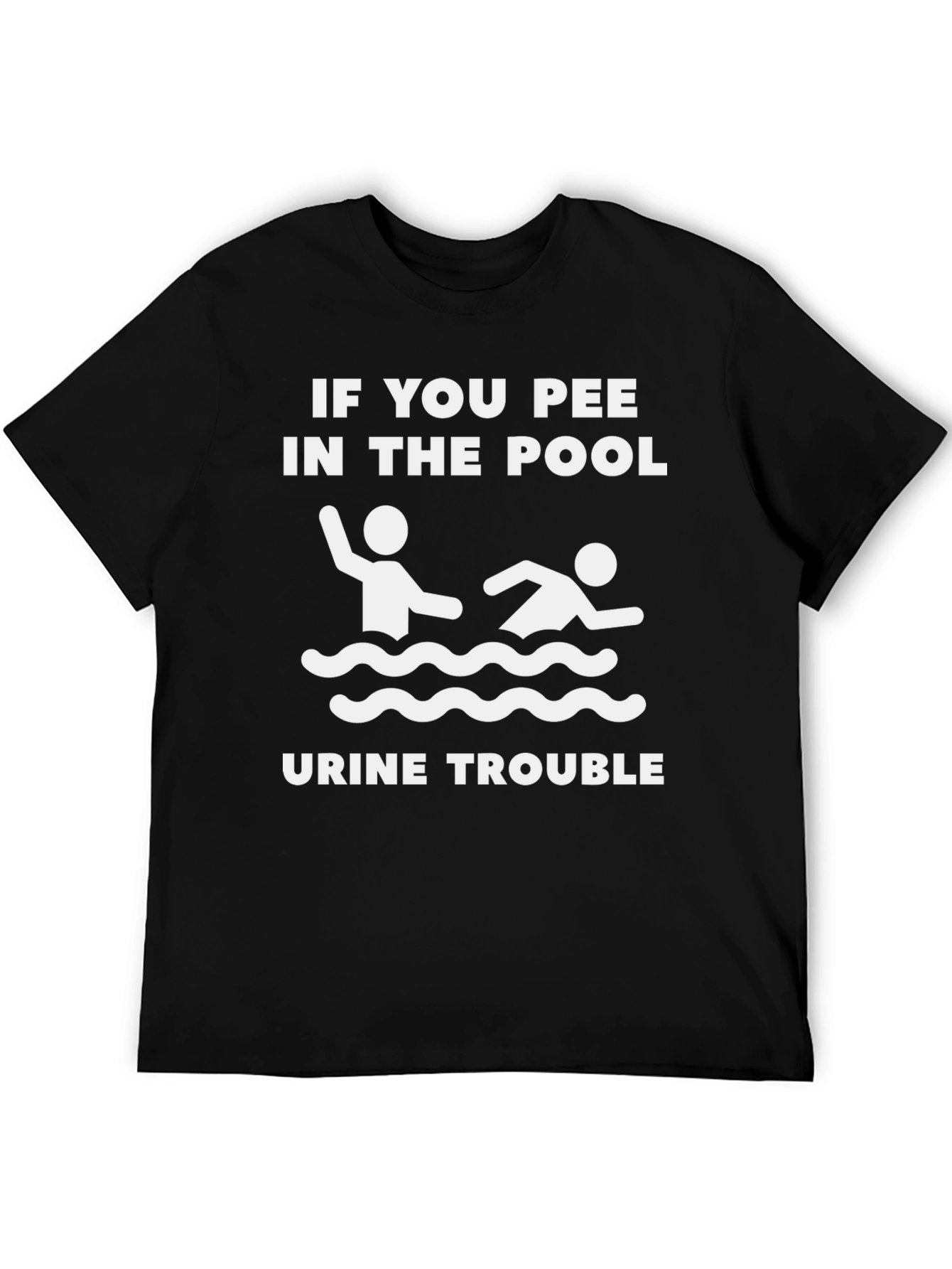 Funny Pool Pee T-Shirt - Urine Trouble