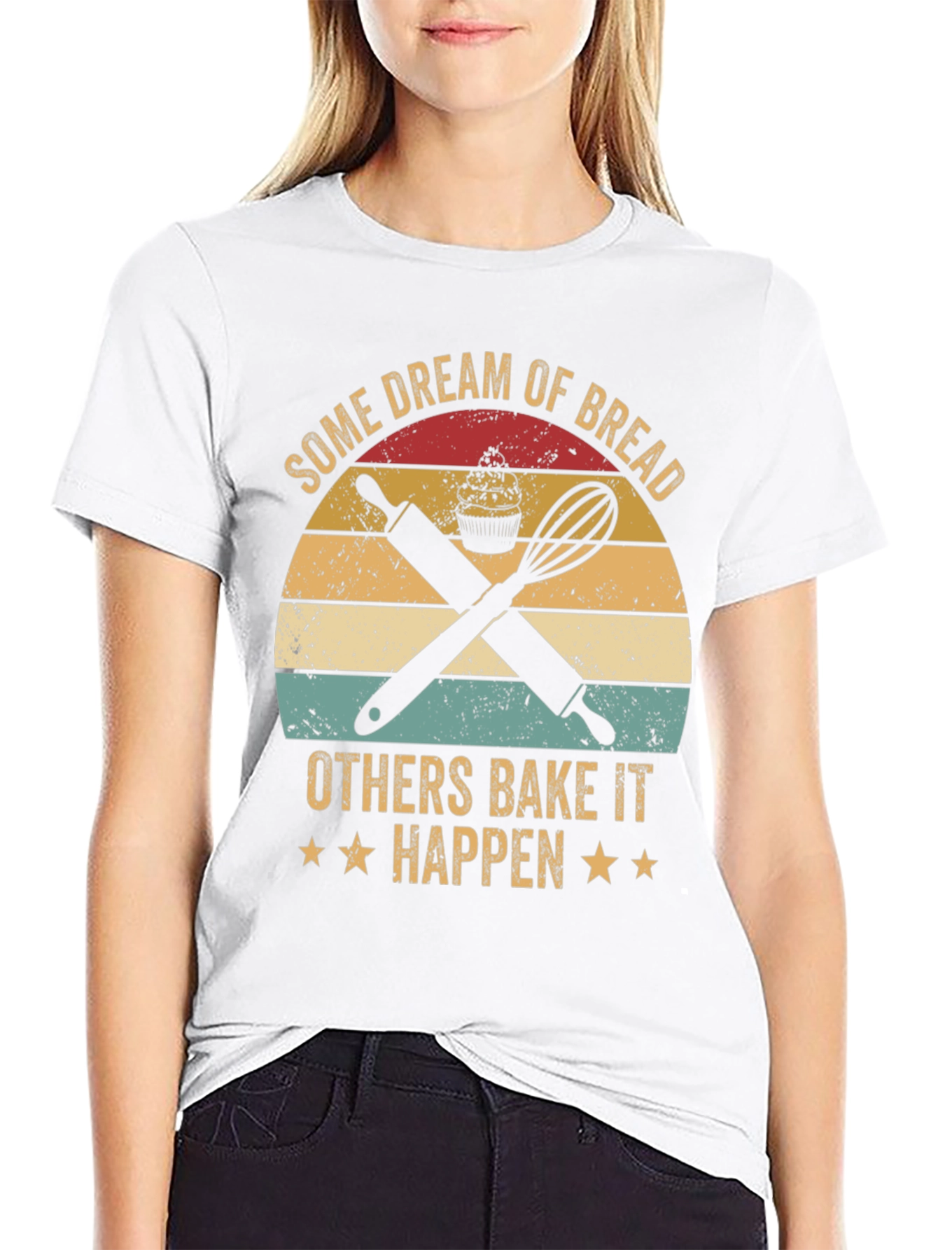 Baking Lover T-Shirt: Dream of Bread Bake It Happen