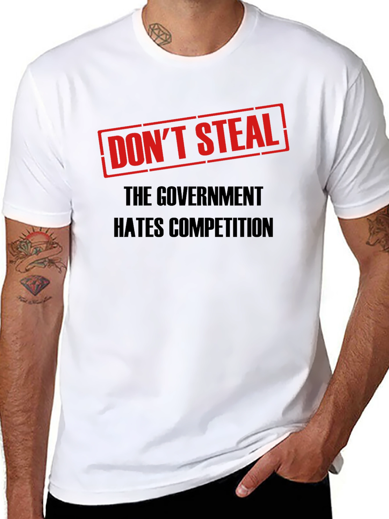Dont Steal Government Competition T-Shirt