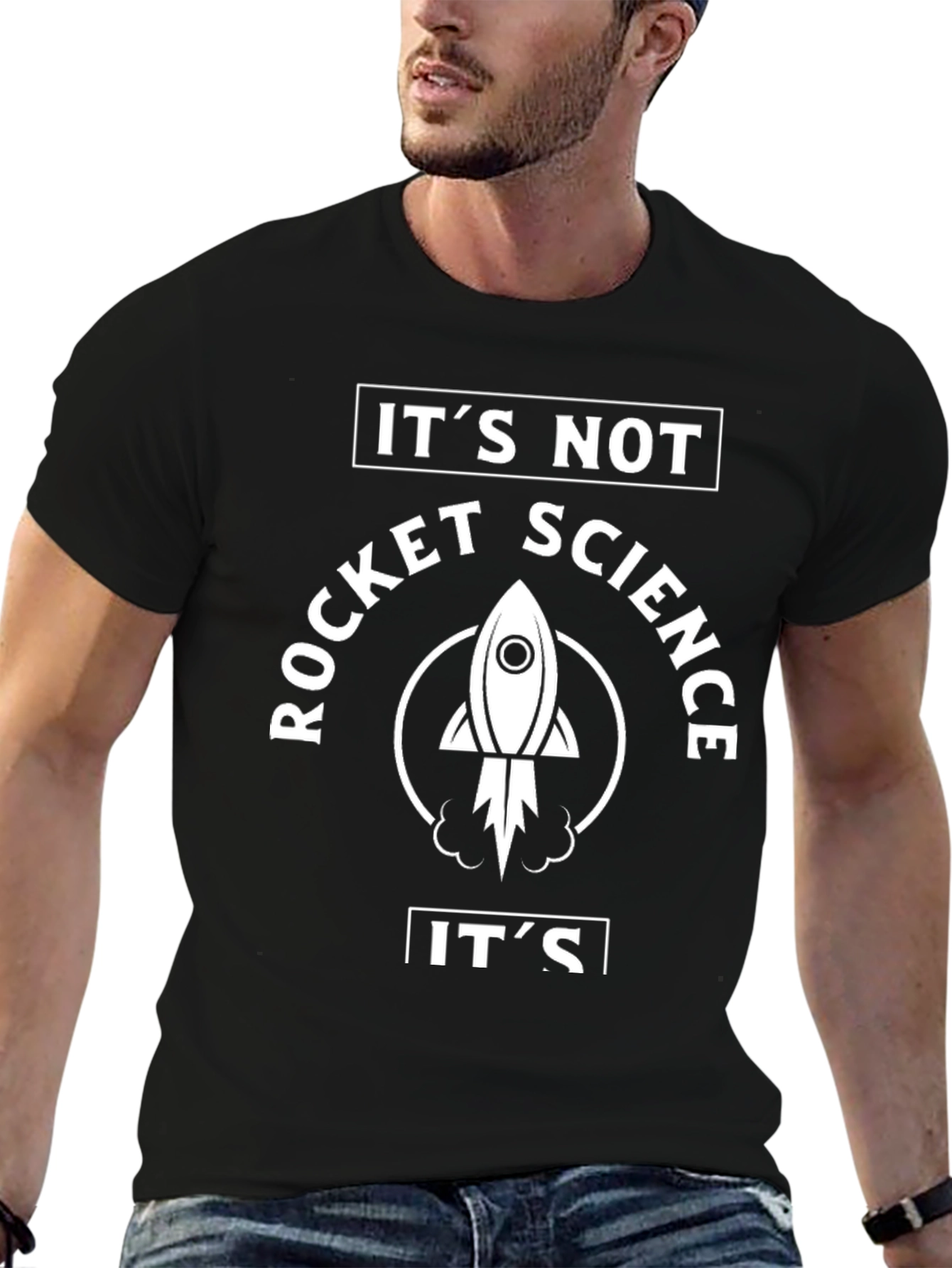 Its Not Rocket Science T-Shirt