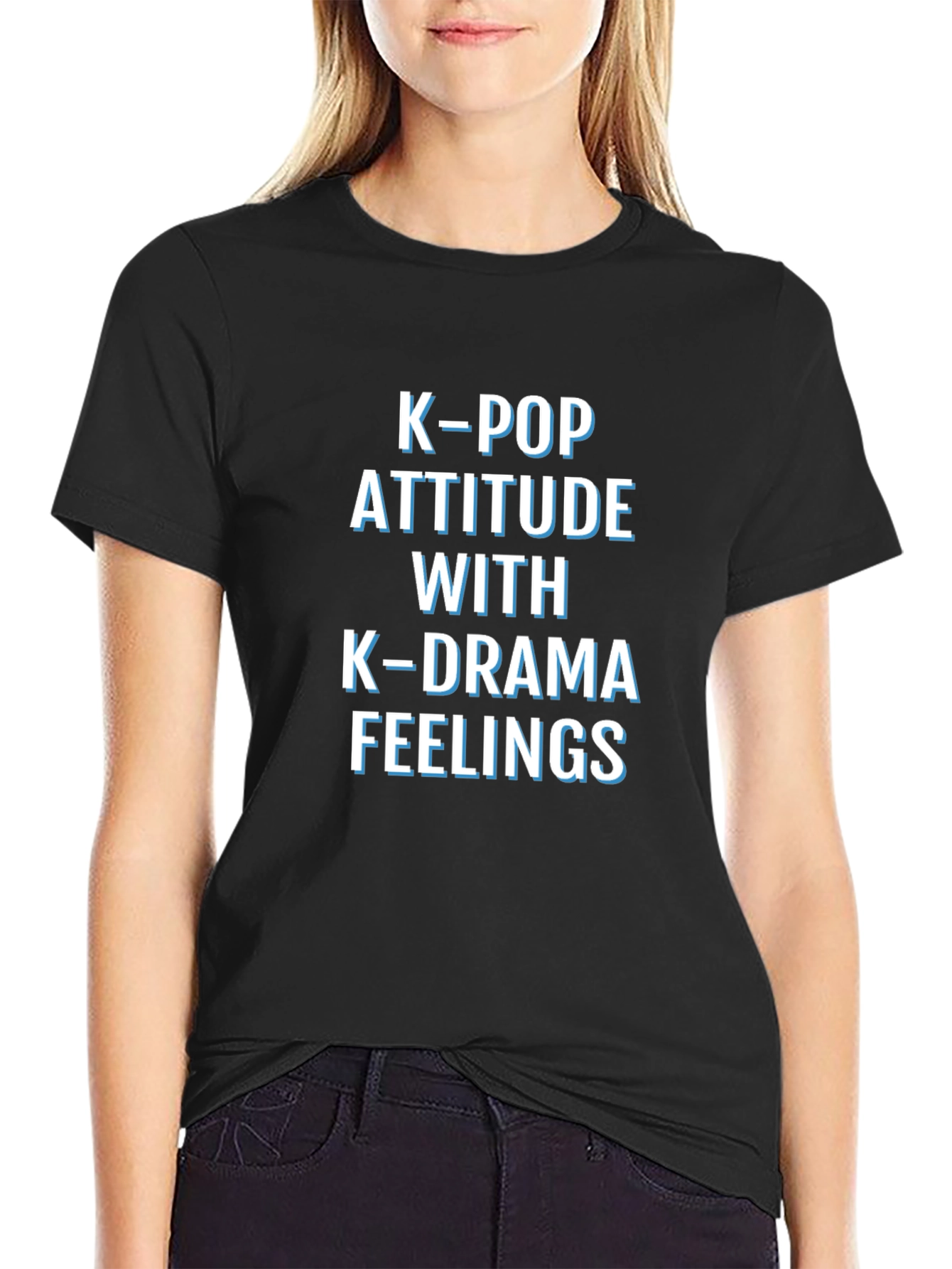 K-Pop Attitude K-Drama Feelings T-Shirt