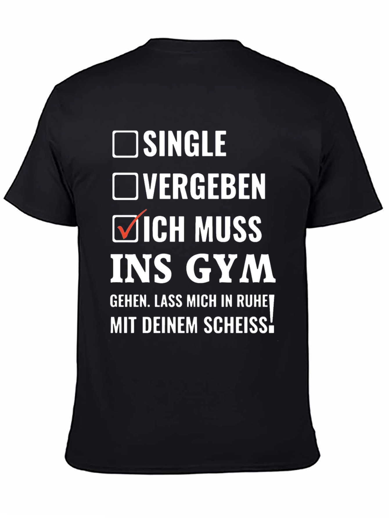 Gym Humor T-Shirt - Single Vergaben Gym