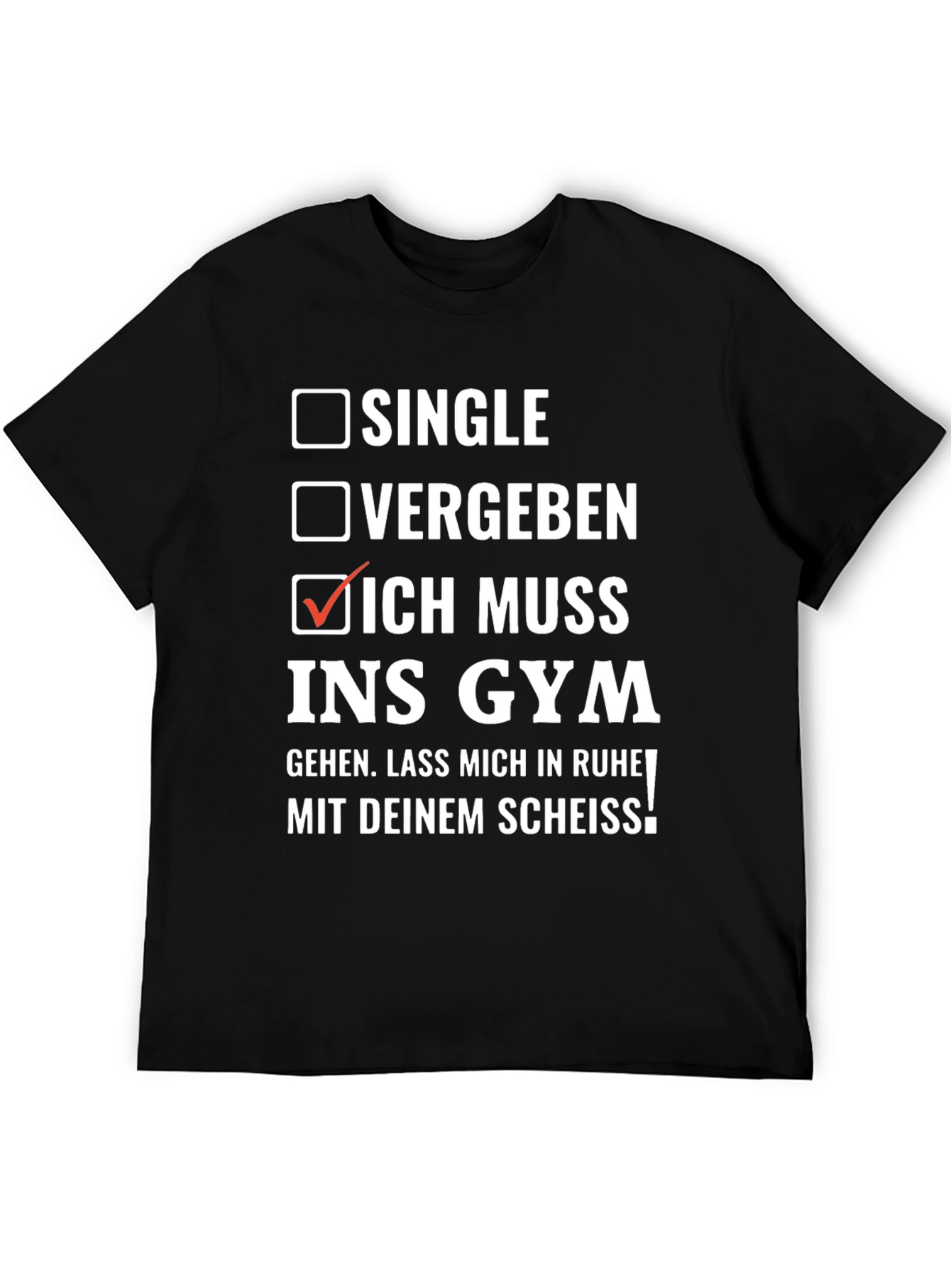 Gym Humor T-Shirt - Single Vergaben Gym