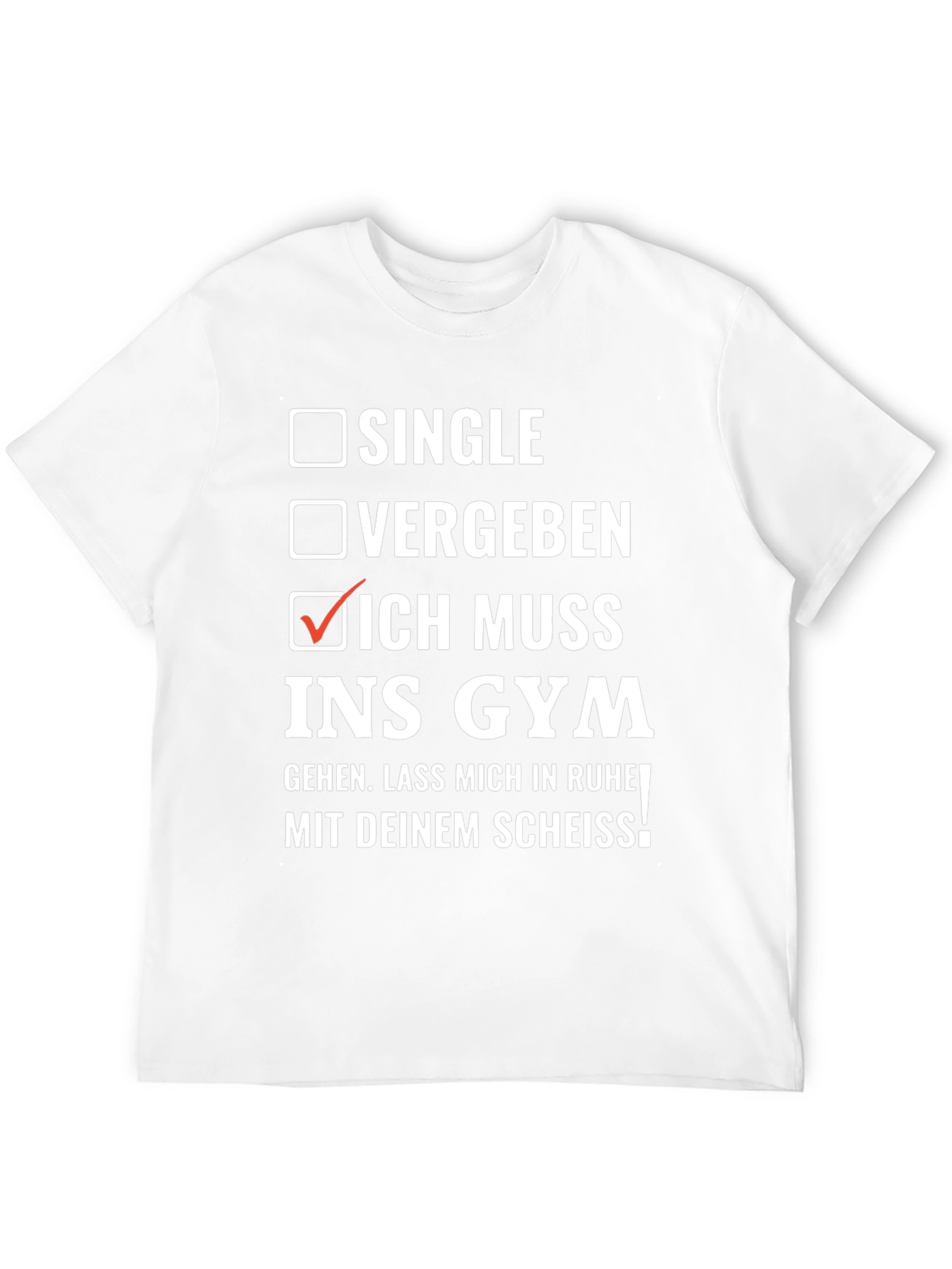 Gym Humor T-Shirt - Single Vergaben Gym
