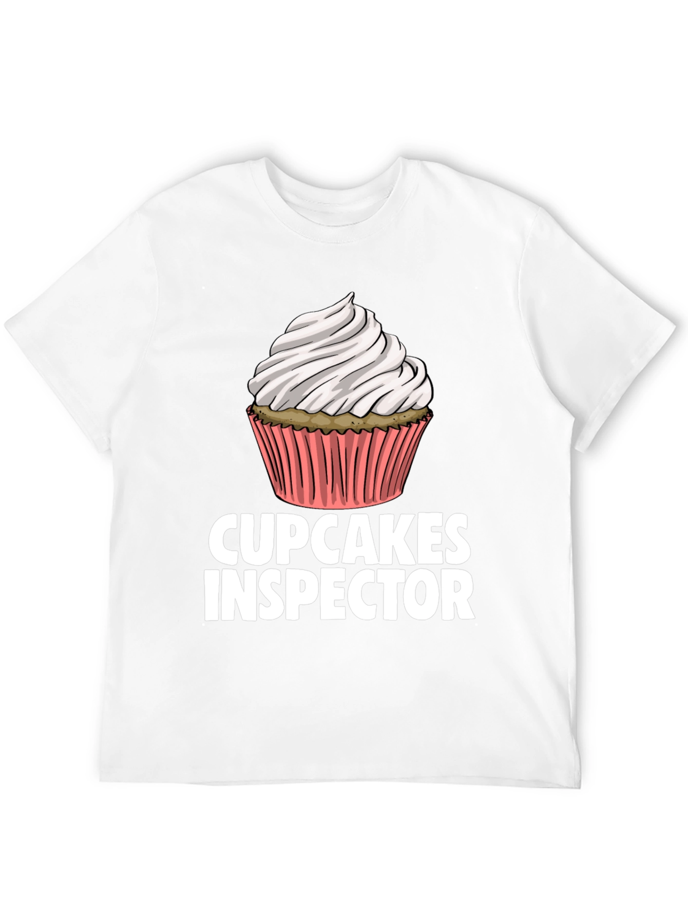 Cupcakes Inspector Funny Graphic T-Shirt