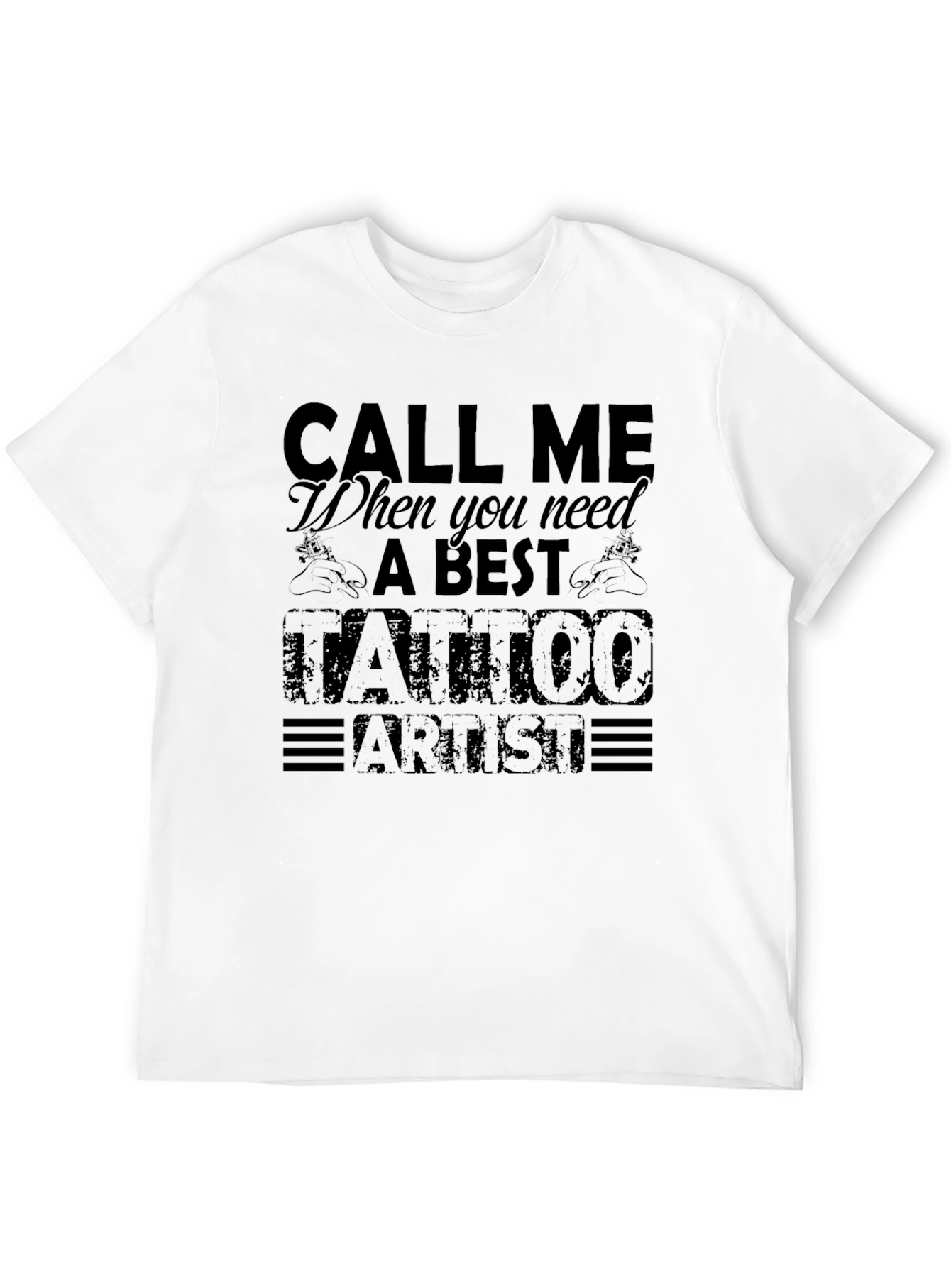 Call Me Tattoo Artist T-Shirt - Black