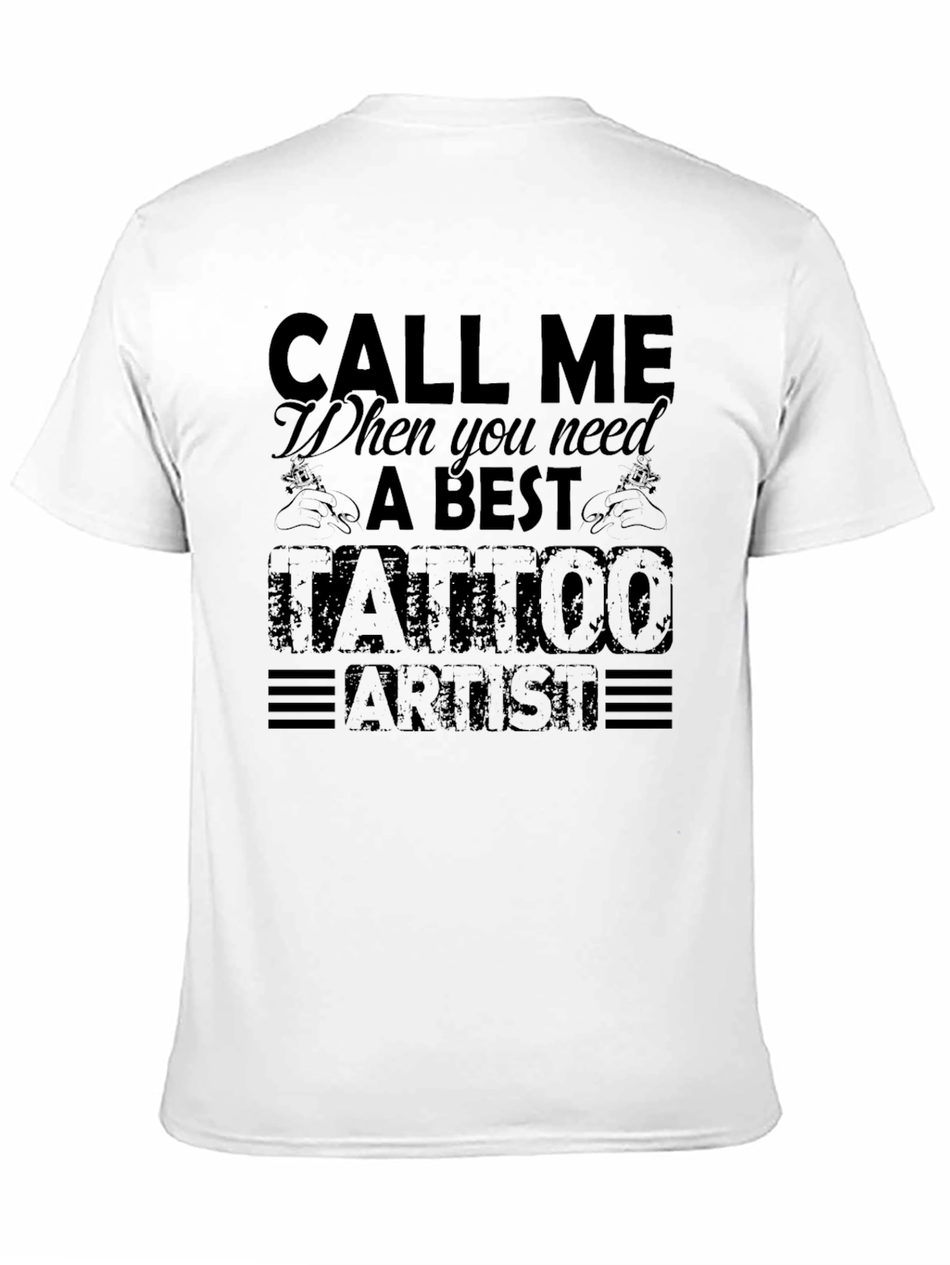 Call Me Tattoo Artist T-Shirt - Black