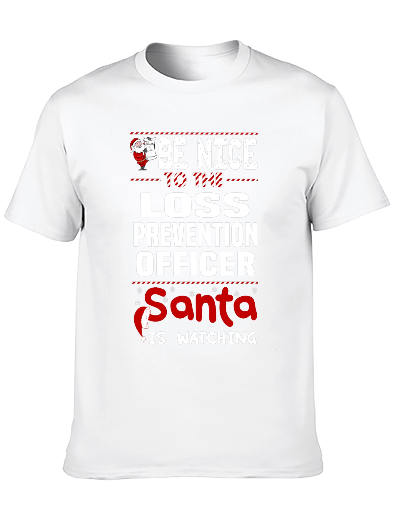 Be Nice to Loss Prevention Officer Santa T-Shirt