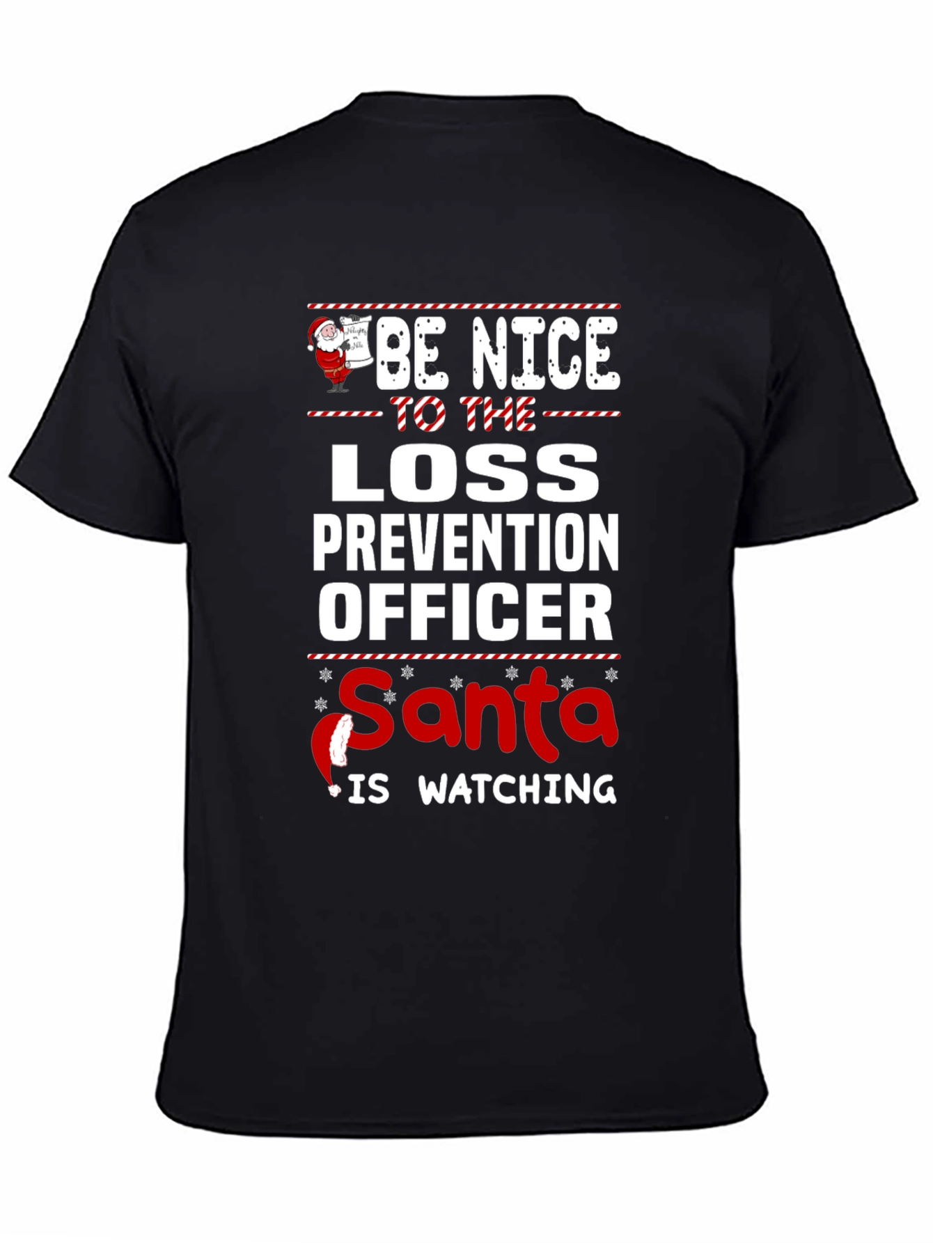Be Nice to Loss Prevention Officer Santa T-Shirt