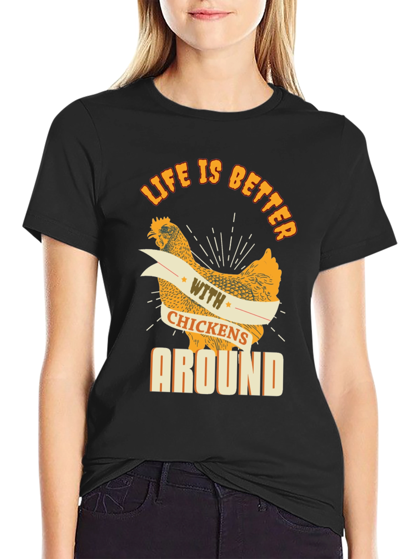 Life is Better with Chickens Around Graphic Tee