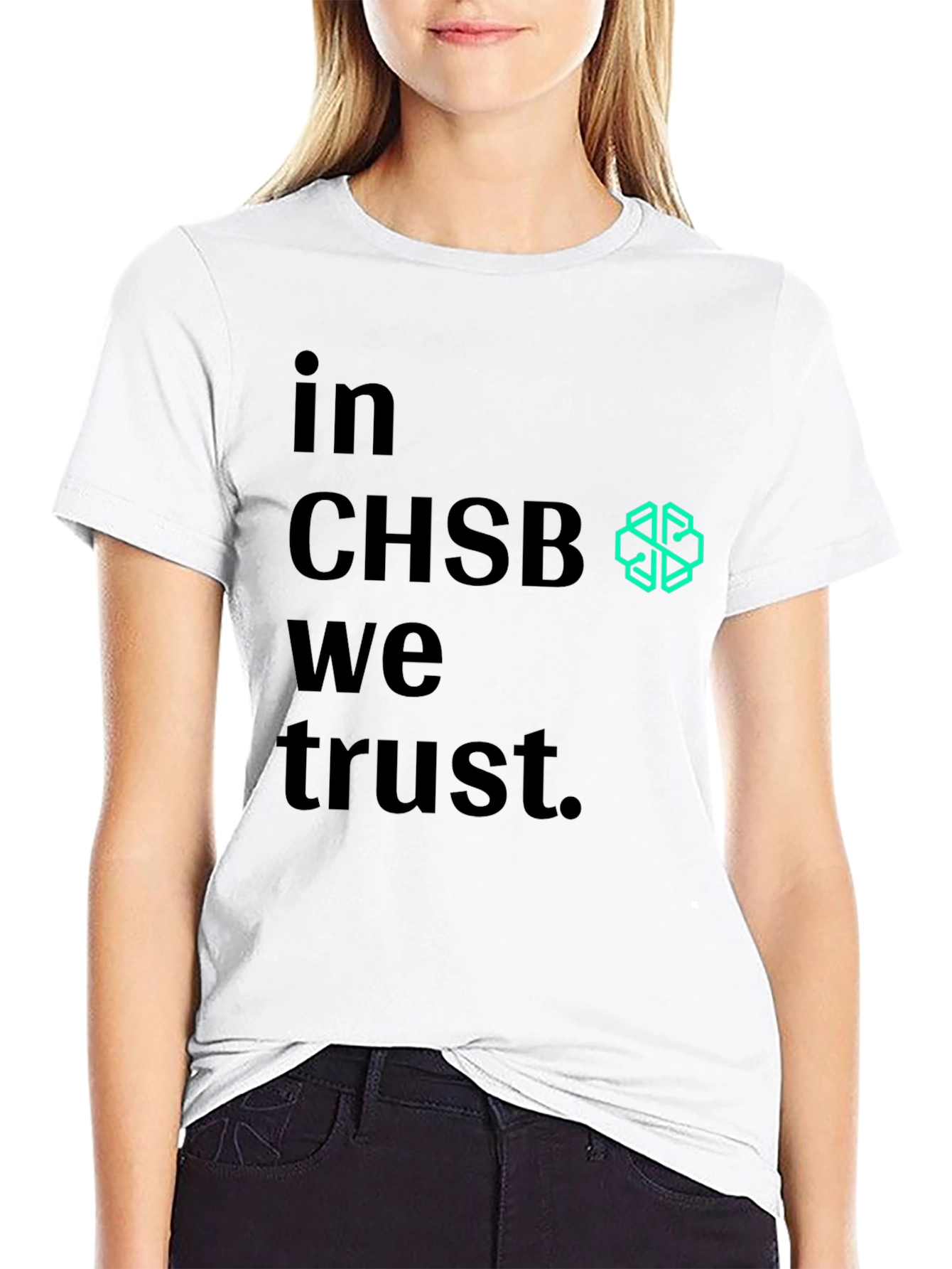 In CHSB We Trust T-Shirt