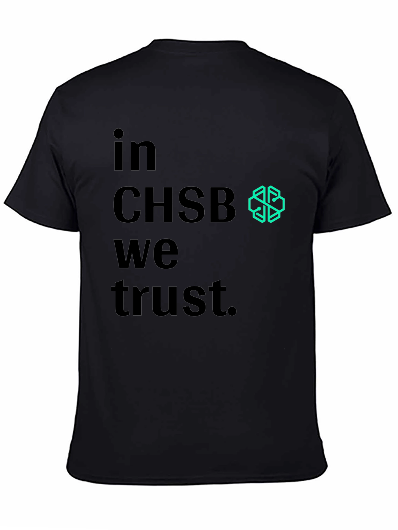 In CHSB We Trust T-Shirt